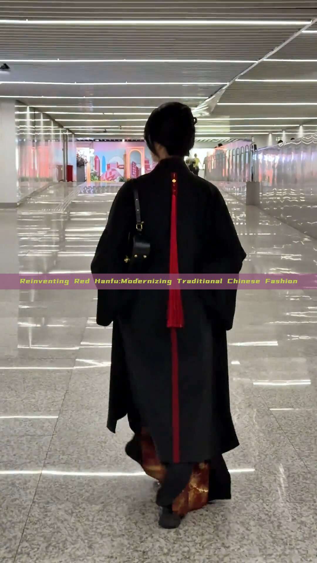 Reinventing Red Hanfu:Modernizing Traditional Chinese Fashion