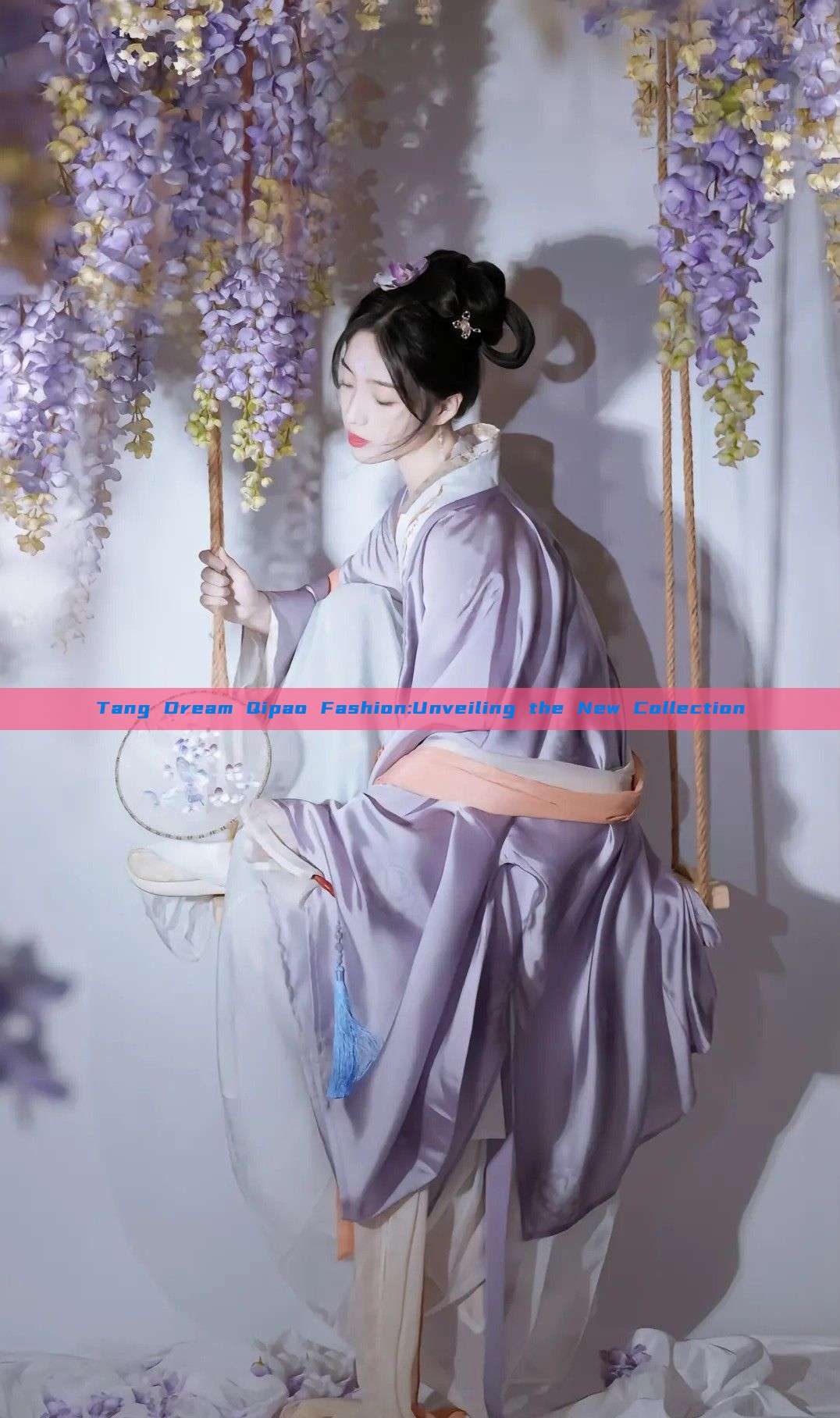 Tang Dream Qipao Fashion:Unveiling the New Collection