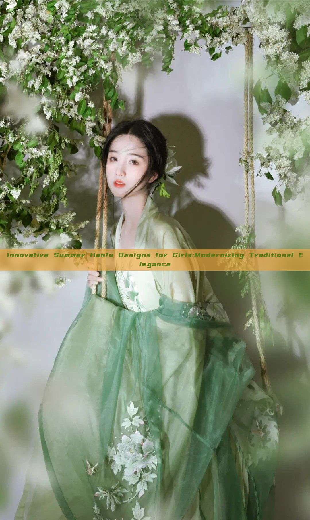 Innovative Summer Hanfu Designs for Girls:Modernizing Traditional Elegance Innovative Summer Hanfu Designs for Girls:Modernizing Traditional Elegance