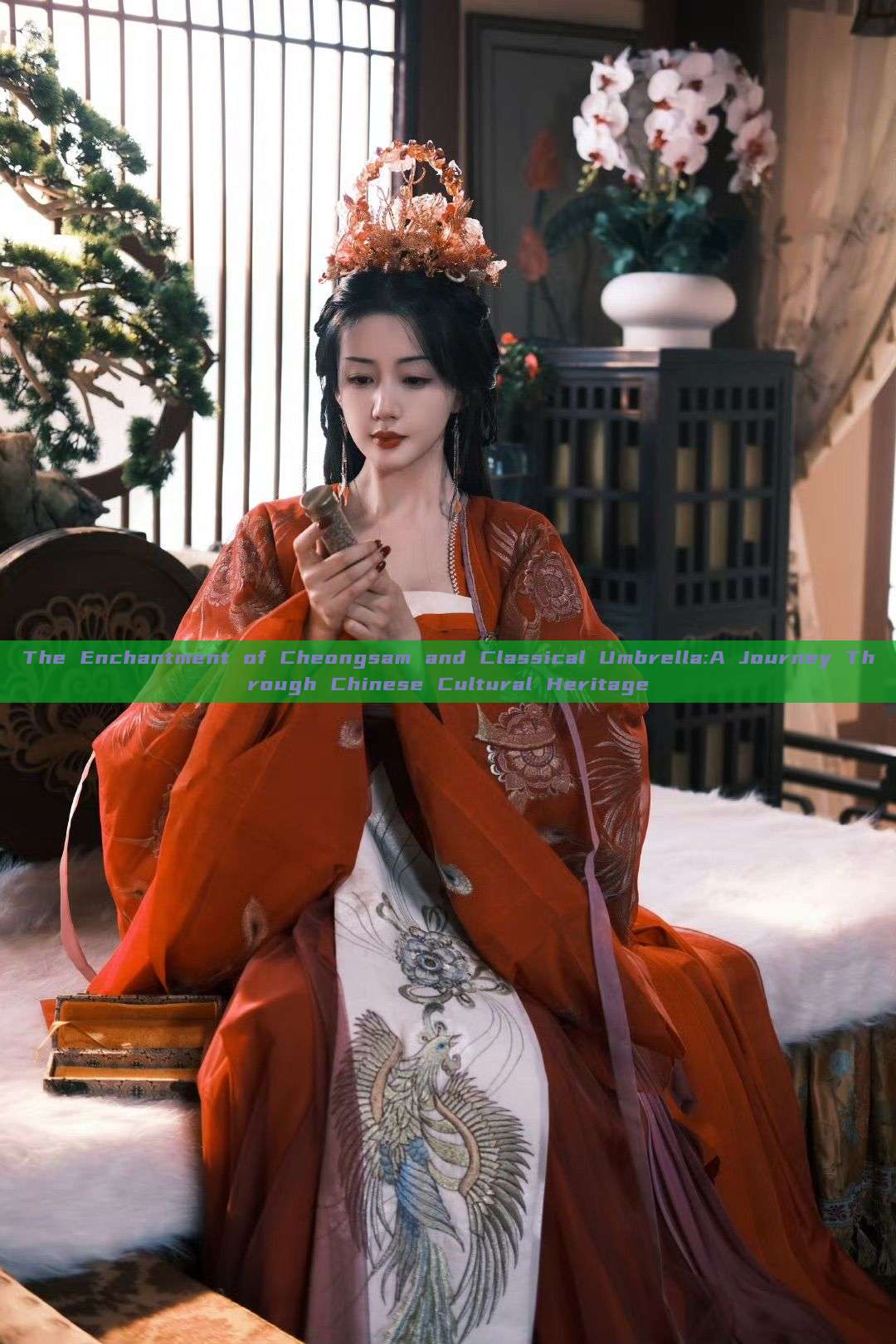 The Enchantment of Cheongsam and Classical Umbrella:A Journey Through Chinese Cultural Heritage The Enchantment of Cheongsam and Classical Umbrella:A Journey Through Chinese Cultural Heritage