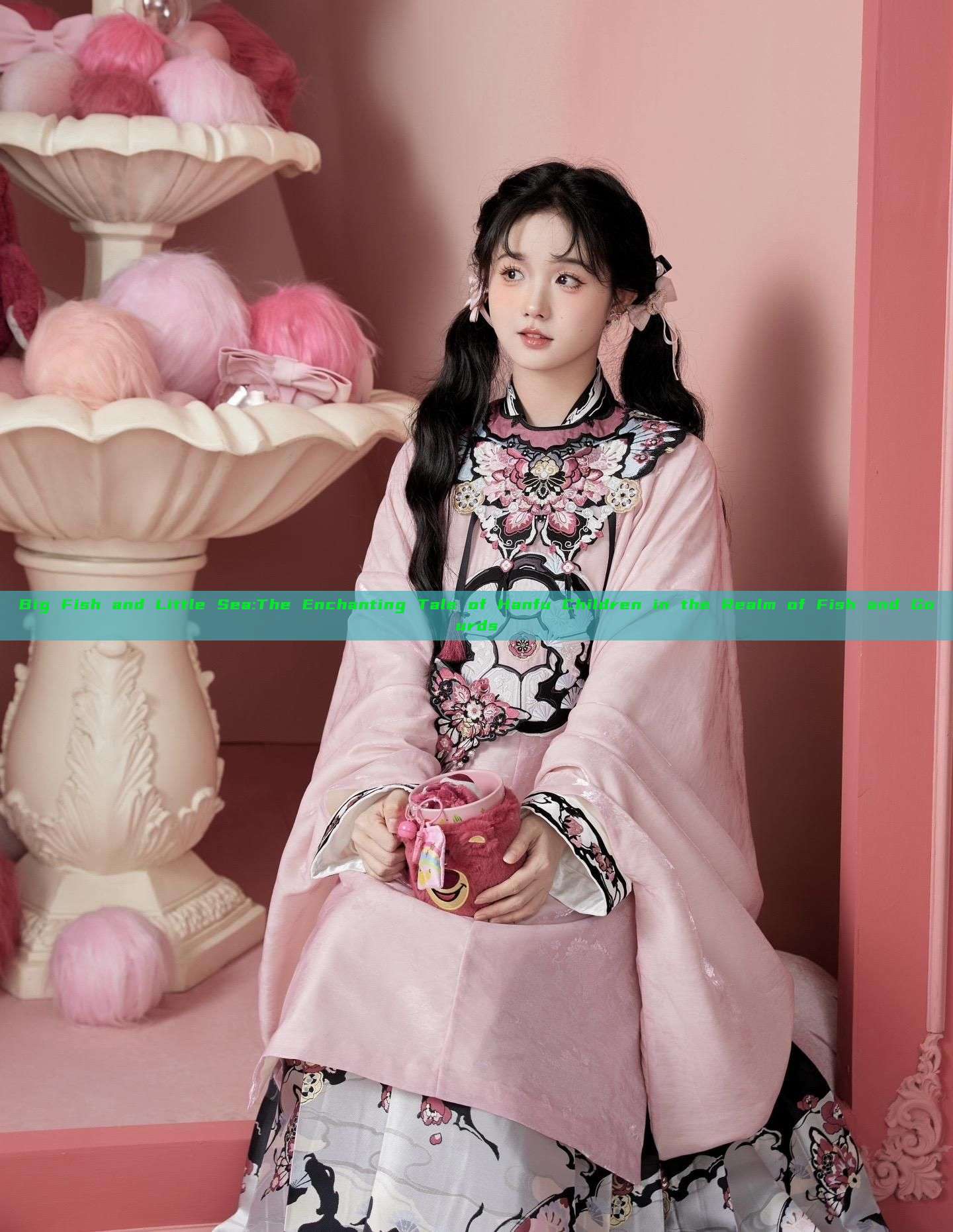 Big Fish and Little Sea:The Enchanting Tale of Hanfu Children in the Realm of Fish and Gourds Big Fish and Little Sea:The Enchanting Tale of Hanfu Children in the Realm of Fish and Gourds