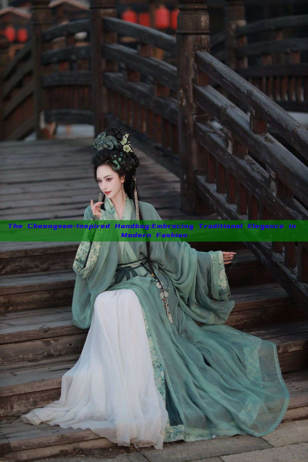 The Cheongsam-Inspired Handbag:Embracing Traditional Elegance in Modern Fashion