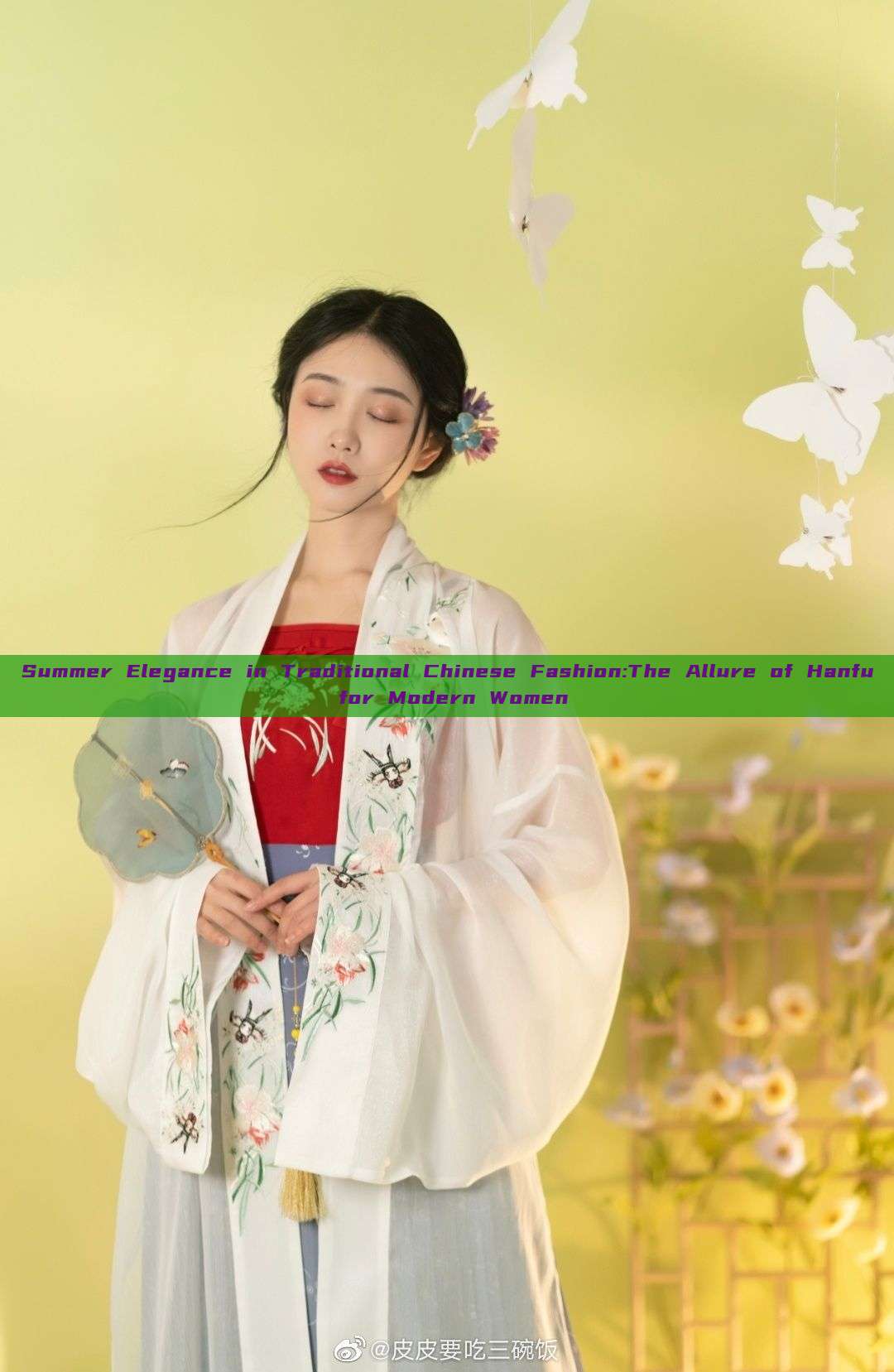 Summer Elegance in Traditional Chinese Fashion:The Allure of Hanfu for Modern Women