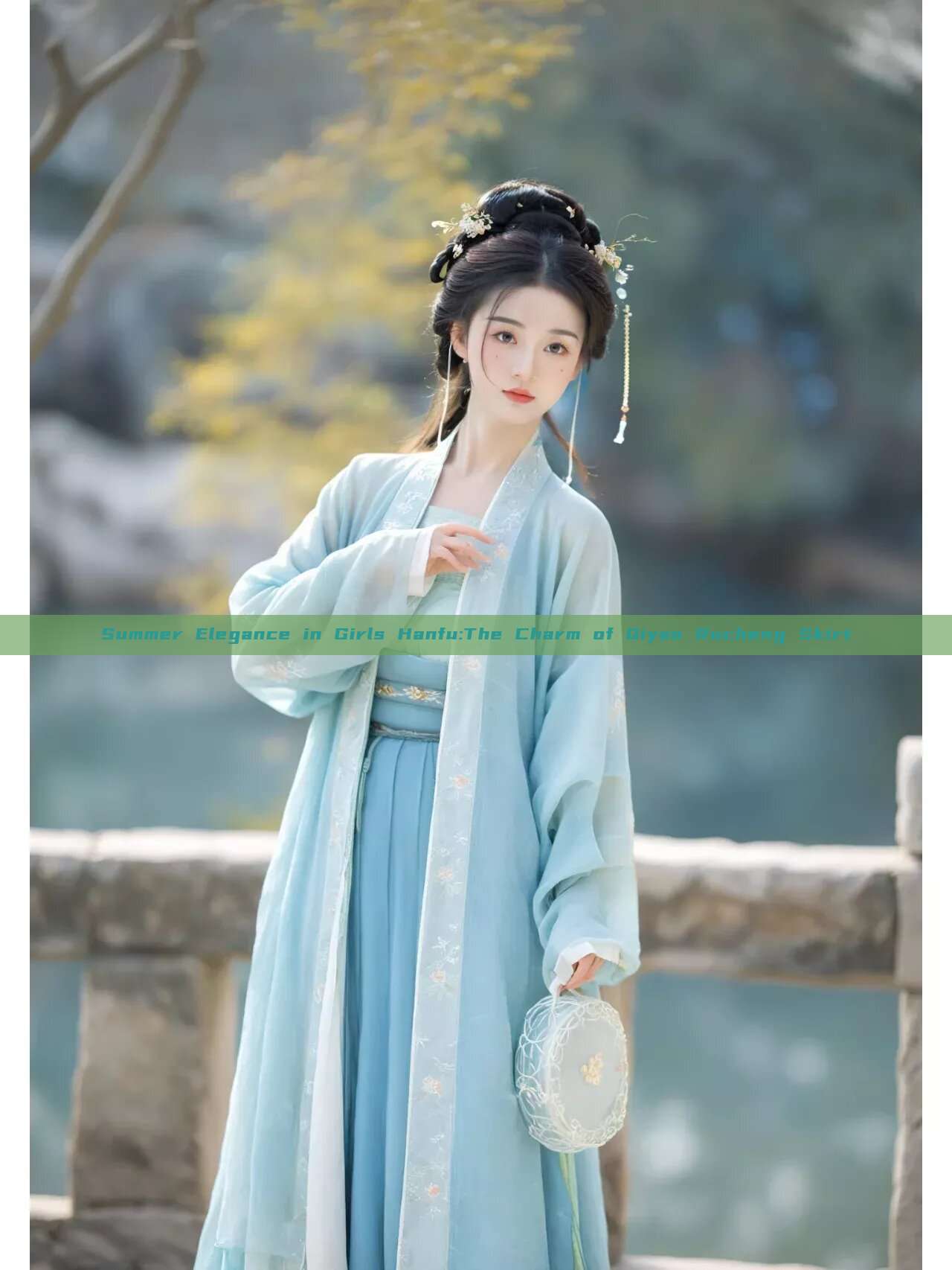 Summer Elegance in Girls Hanfu:The Charm of Qiyao Rucheng Skirt