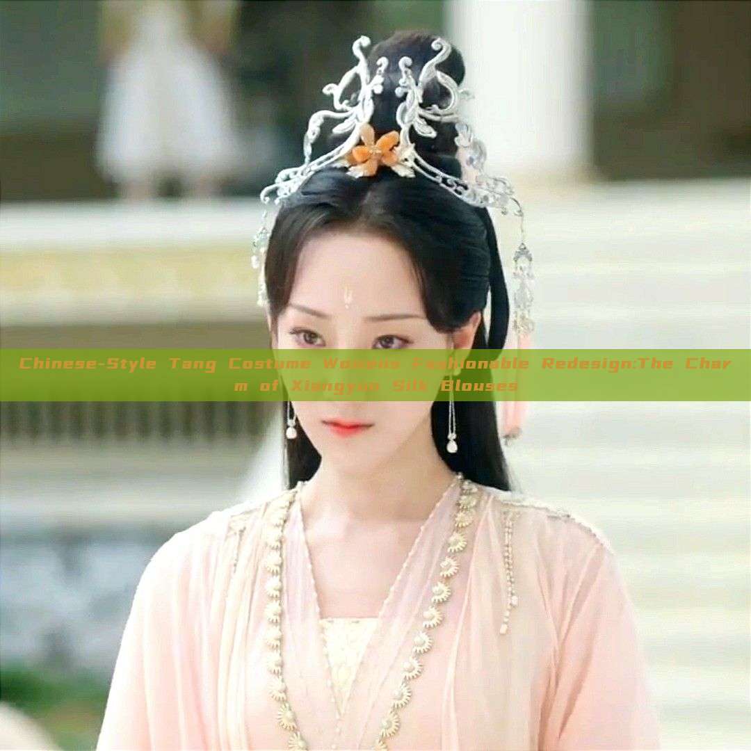 Chinese-Style Tang Costume Womens Fashionable Redesign:The Charm of Xiangyun Silk Blouses Chinese-Style Tang Costume Womens Fashionable Redesign:The Charm of Xiangyun Silk Blouses