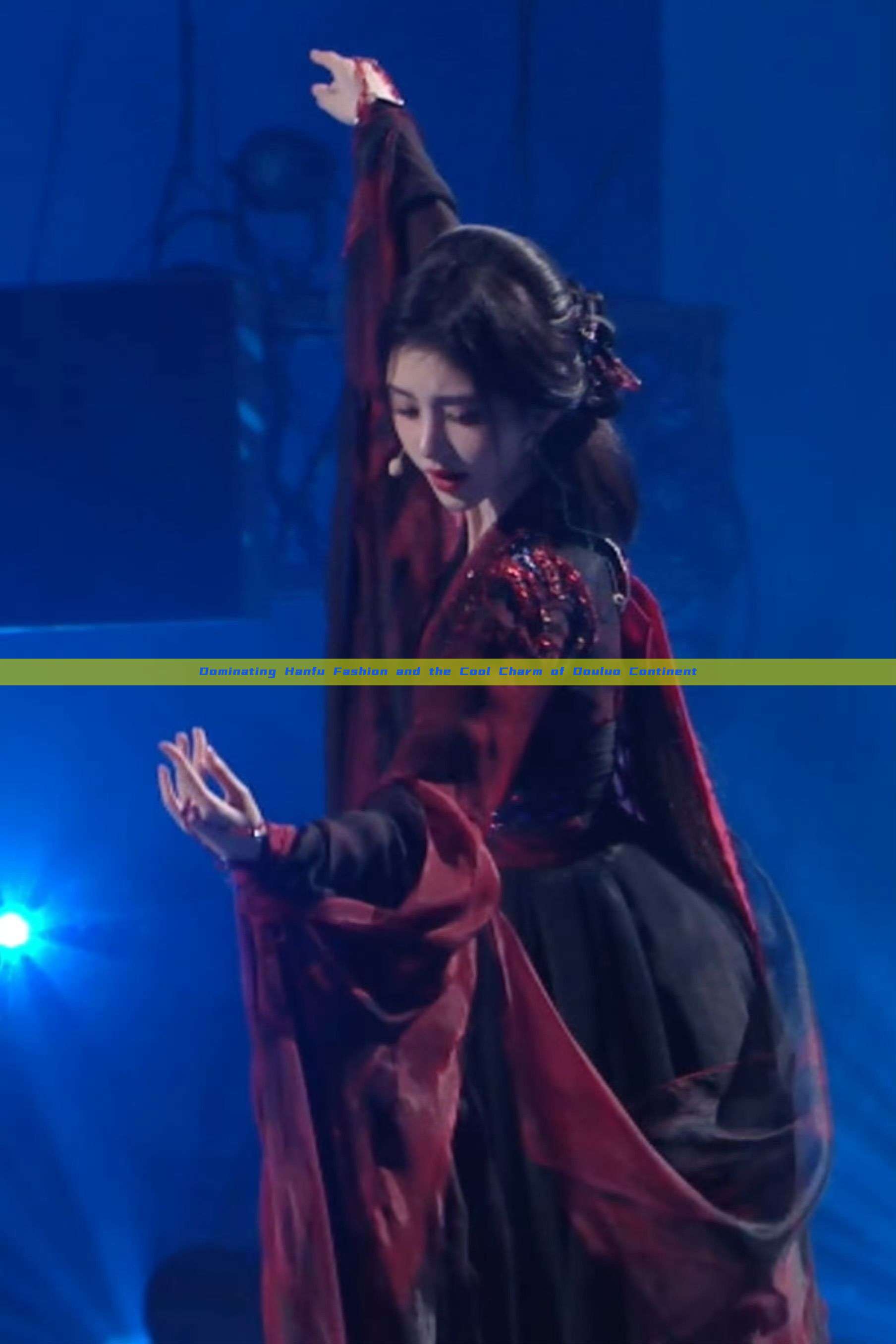 Dominating Hanfu Fashion and the Cool Charm of Douluo Continent Dominating Hanfu Fashion and the Cool Charm of Douluo Continent