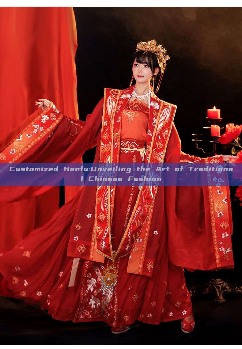 Customized Hanfu:Unveiling the Art of Traditional Chinese Fashion