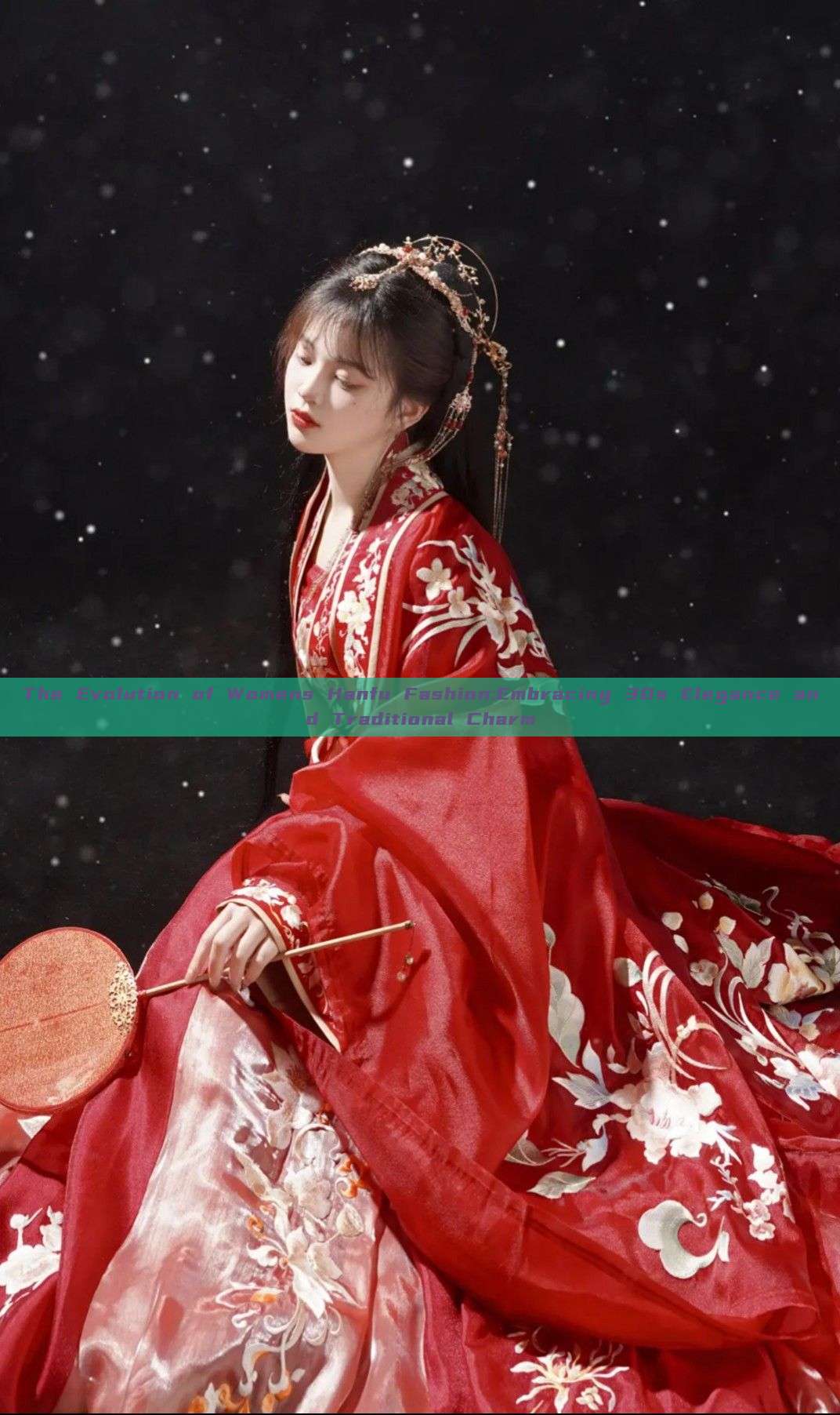 The Evolution of Womens Hanfu Fashion:Embracing 30s Elegance and Traditional Charm The Evolution of Womens Hanfu Fashion:Embracing 30s Elegance and Traditional Charm
