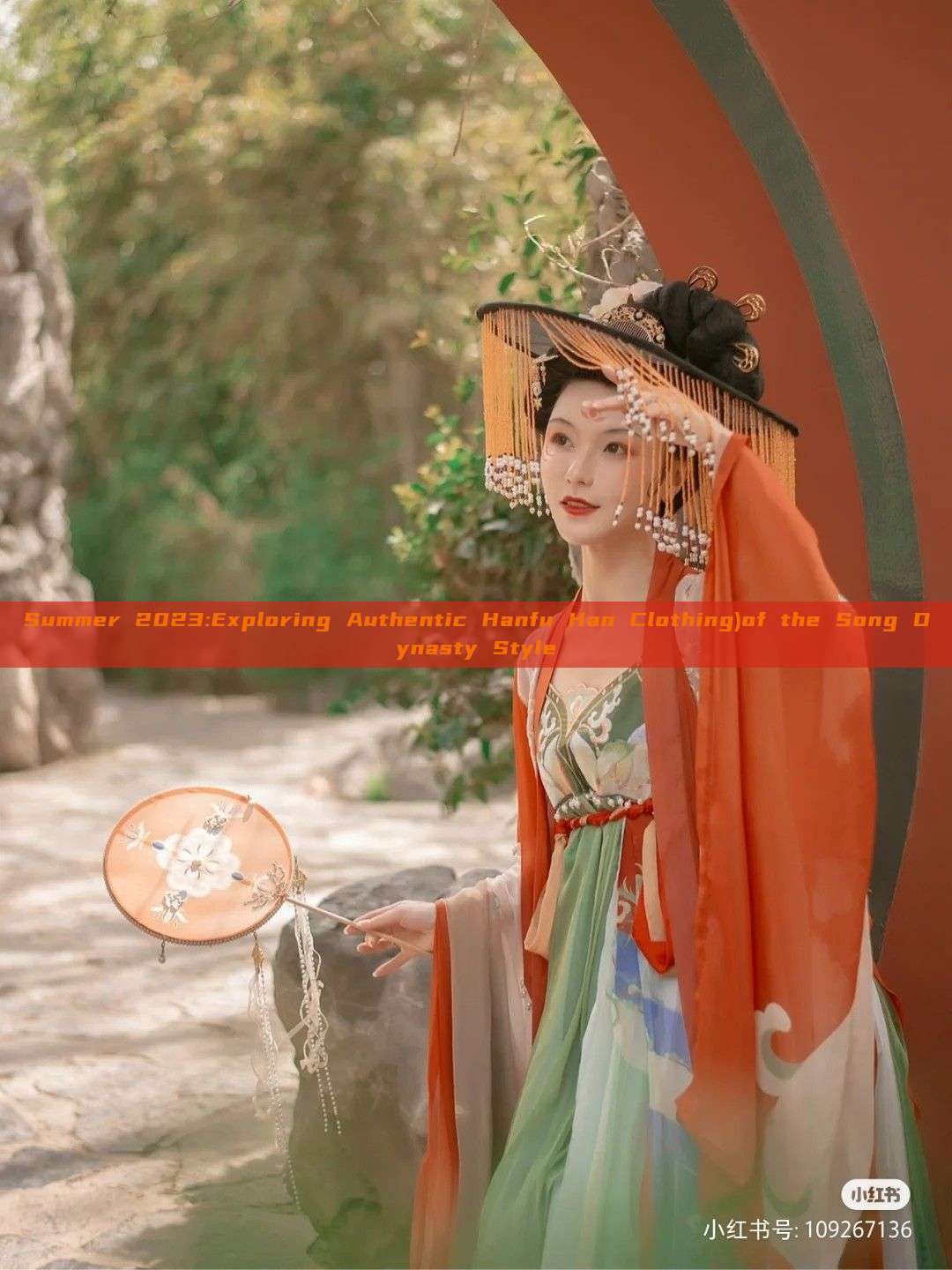 Summer 2023:Exploring Authentic Hanfu Han Clothing)of the Song Dynasty Style