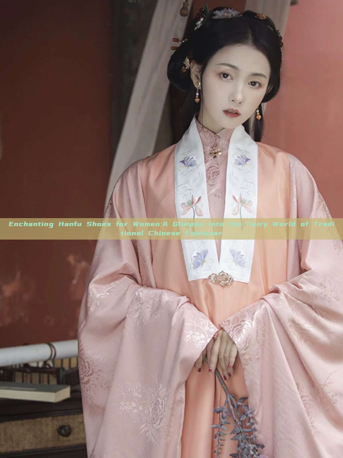 Enchanting Hanfu Shoes for Women:A Glimpse into the Fairy World of Traditional Chinese Footwear