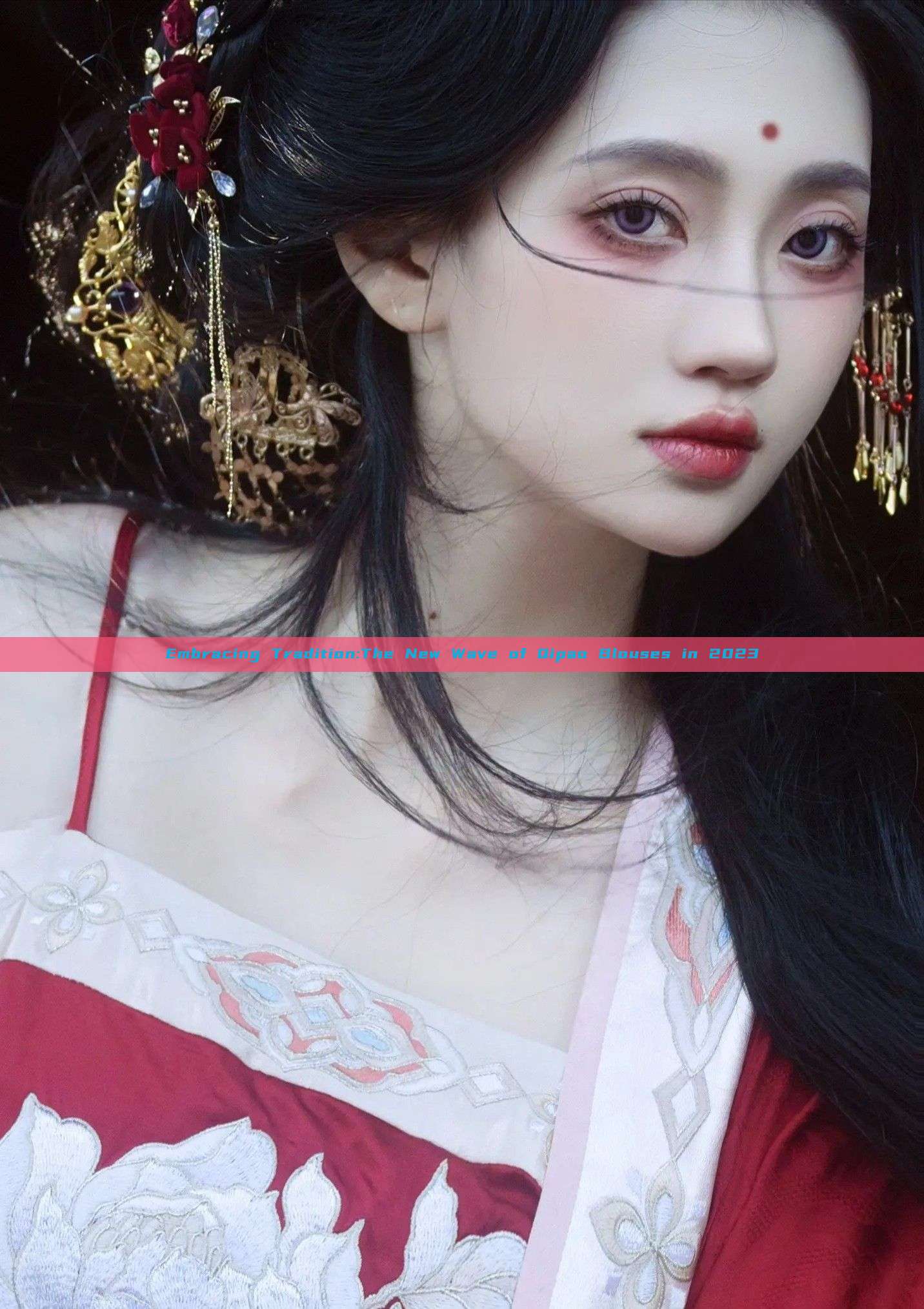 Embracing Tradition:The New Wave of Qipao Blouses in 2023 Embracing Tradition:The New Wave of Qipao Blouses in 2023