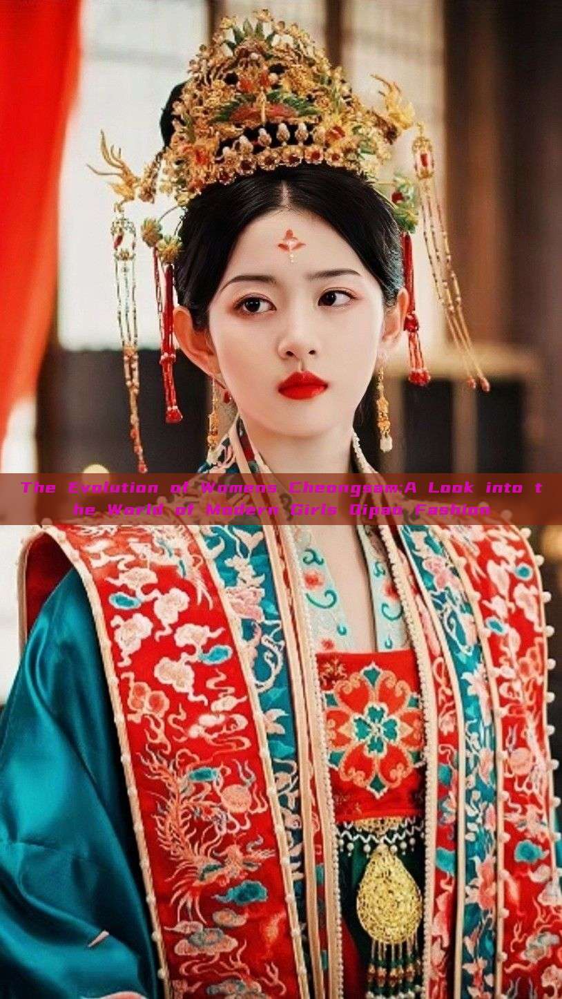 The Evolution of Womens Cheongsam:A Look into the World of Modern Girls Qipao Fashion The Evolution of Womens Cheongsam:A Look into the World of Modern Girls Qipao Fashion