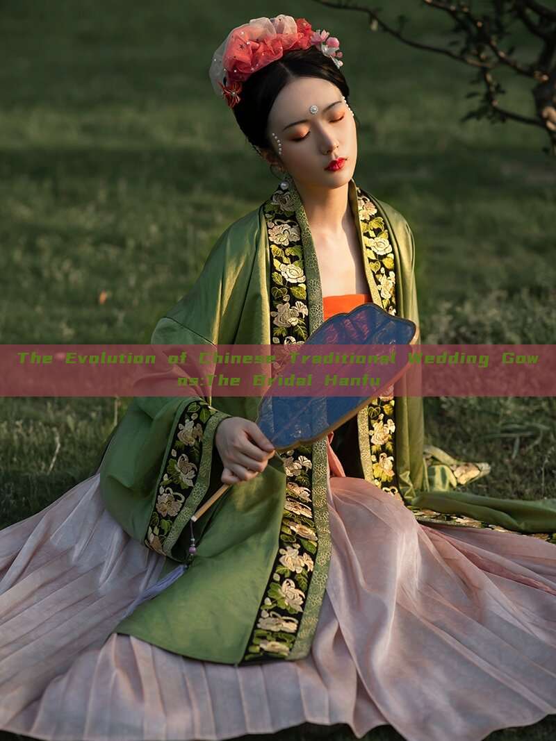 The Evolution of Chinese Traditional Wedding Gowns:The Bridal Hanfu