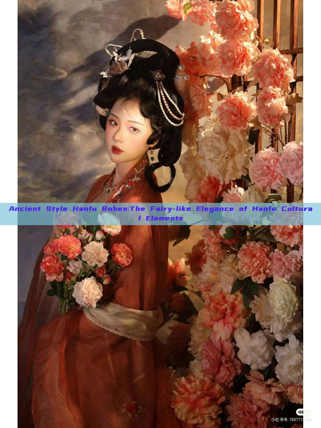 Ancient Style Hanfu Robes:The Fairy-like Elegance of Hanfu Cultural Elements Ancient Style Hanfu Robes:The Fairy-like Elegance of Hanfu Cultural Elements