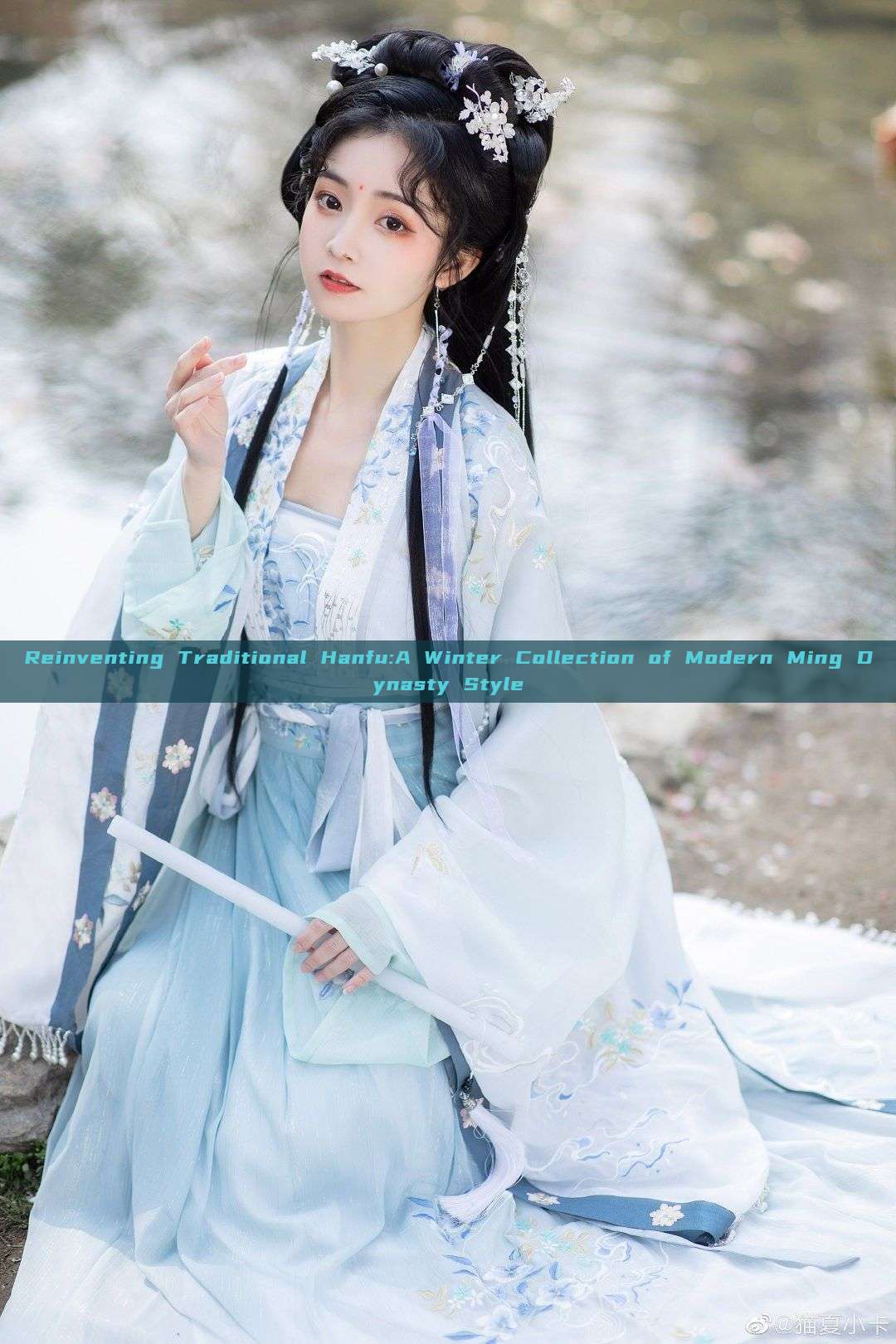 Reinventing Traditional Hanfu:A Winter Collection of Modern Ming Dynasty Style Reinventing Traditional Hanfu:A Winter Collection of Modern Ming Dynasty Style