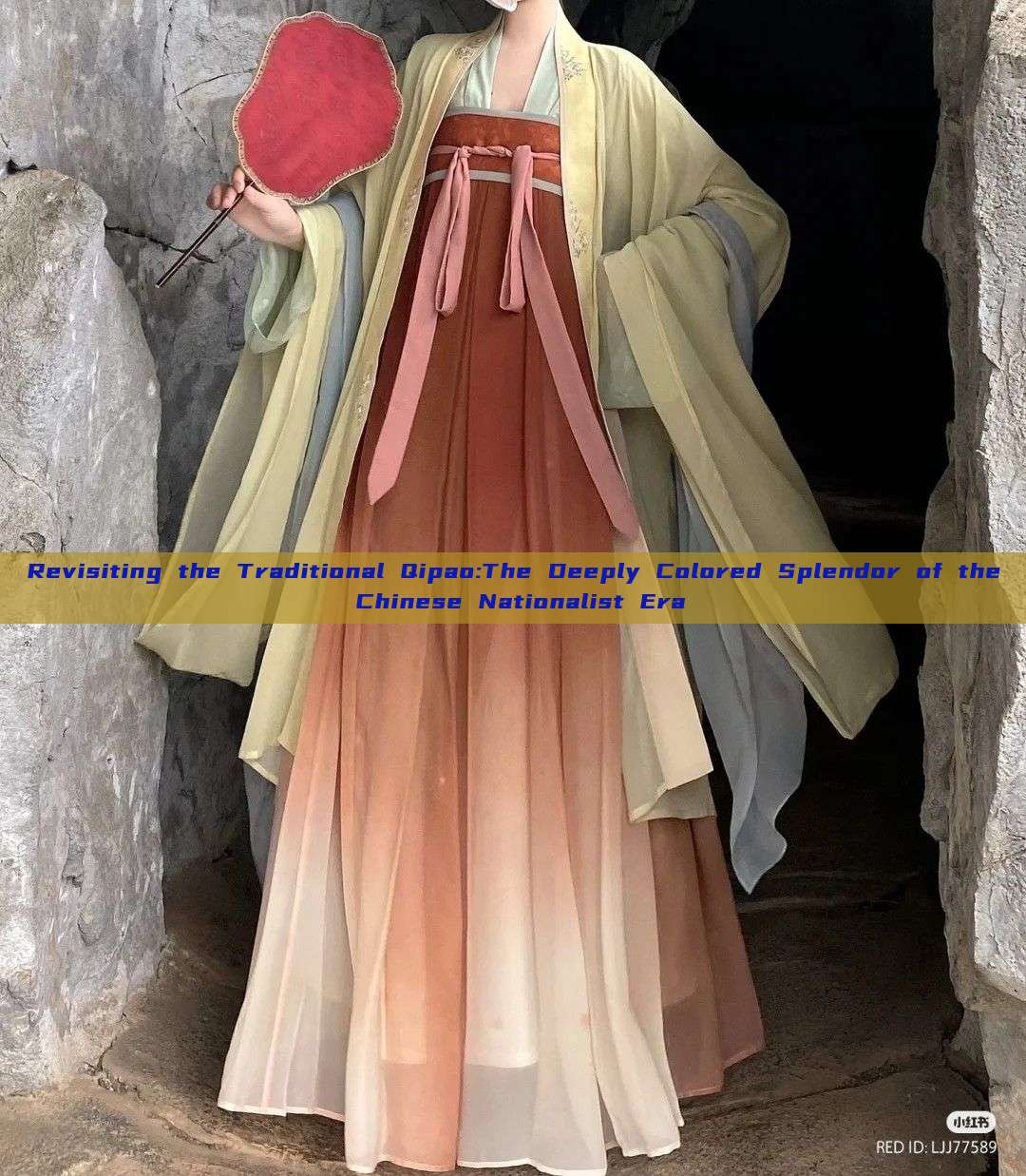 Revisiting the Traditional Qipao:The Deeply Colored Splendor of the Chinese Nationalist Era Revisiting the Traditional Qipao:The Deeply Colored Splendor of the Chinese Nationalist Era