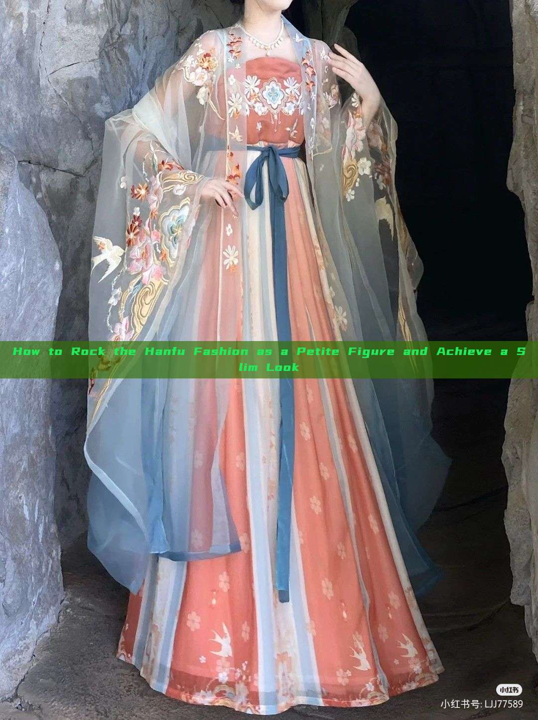 How to Rock the Hanfu Fashion as a Petite Figure and Achieve a Slim Look How to Rock the Hanfu Fashion as a Petite Figure and Achieve a Slim Look