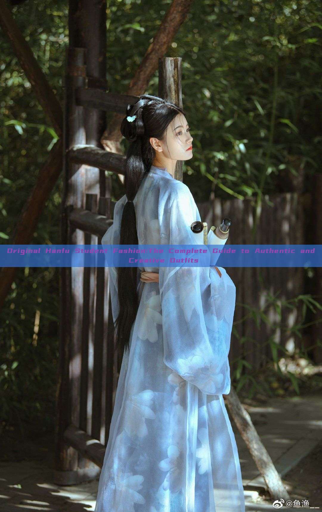 Original Hanfu Student Fashion:The Complete Guide to Authentic and Creative Outfits Original Hanfu Student Fashion:The Complete Guide to Authentic and Creative Outfits