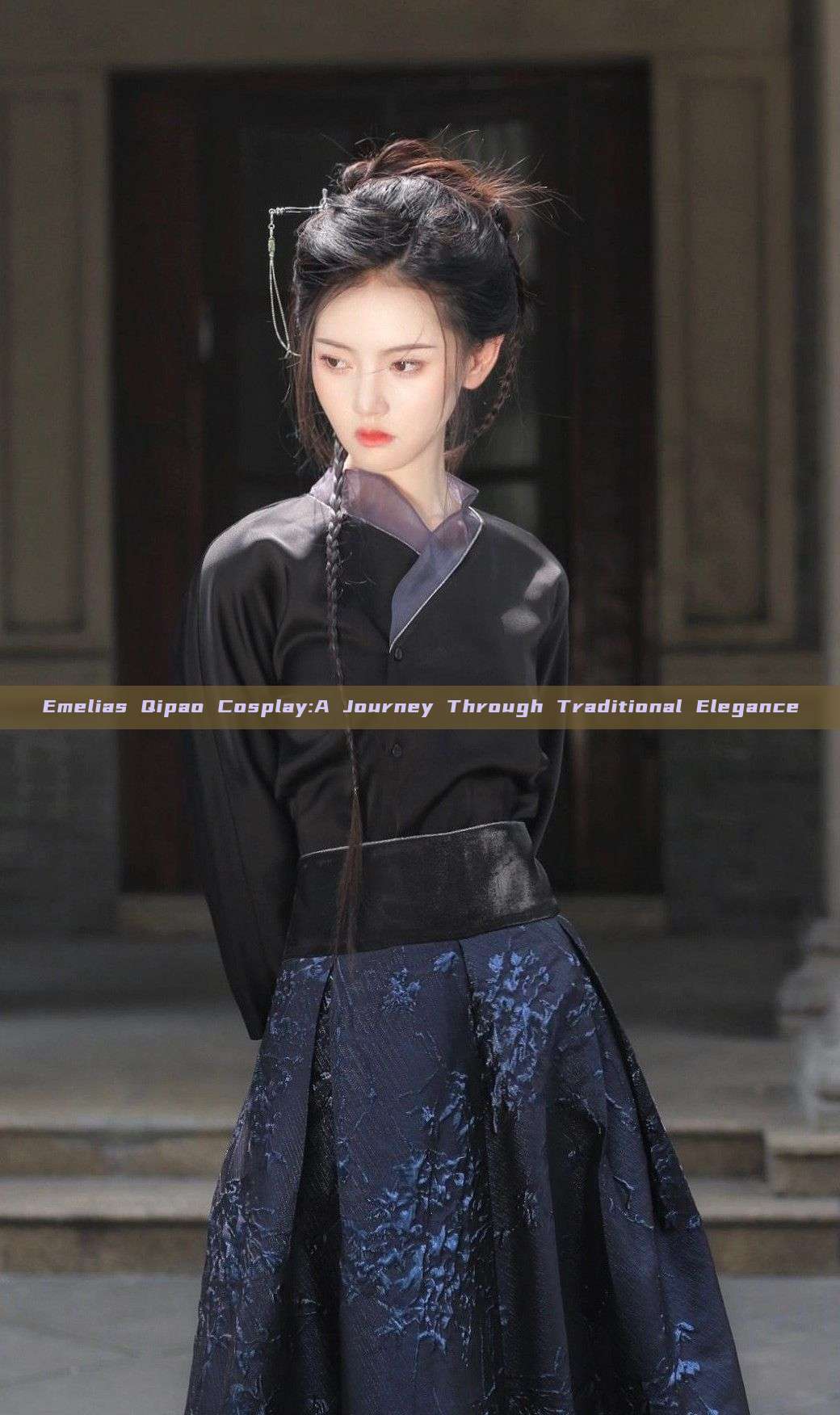 Emelias Qipao Cosplay:A Journey Through Traditional Elegance Emelias Qipao Cosplay:A Journey Through Traditional Elegance