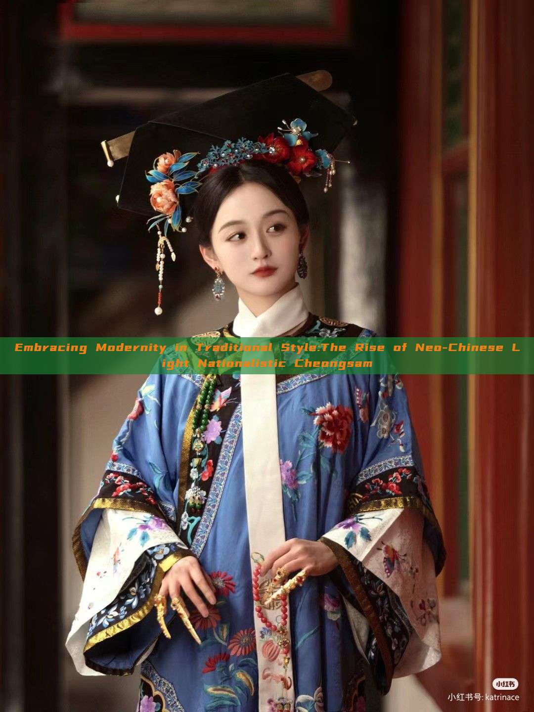 Embracing Modernity in Traditional Style:The Rise of Neo-Chinese Light Nationalistic Cheongsam