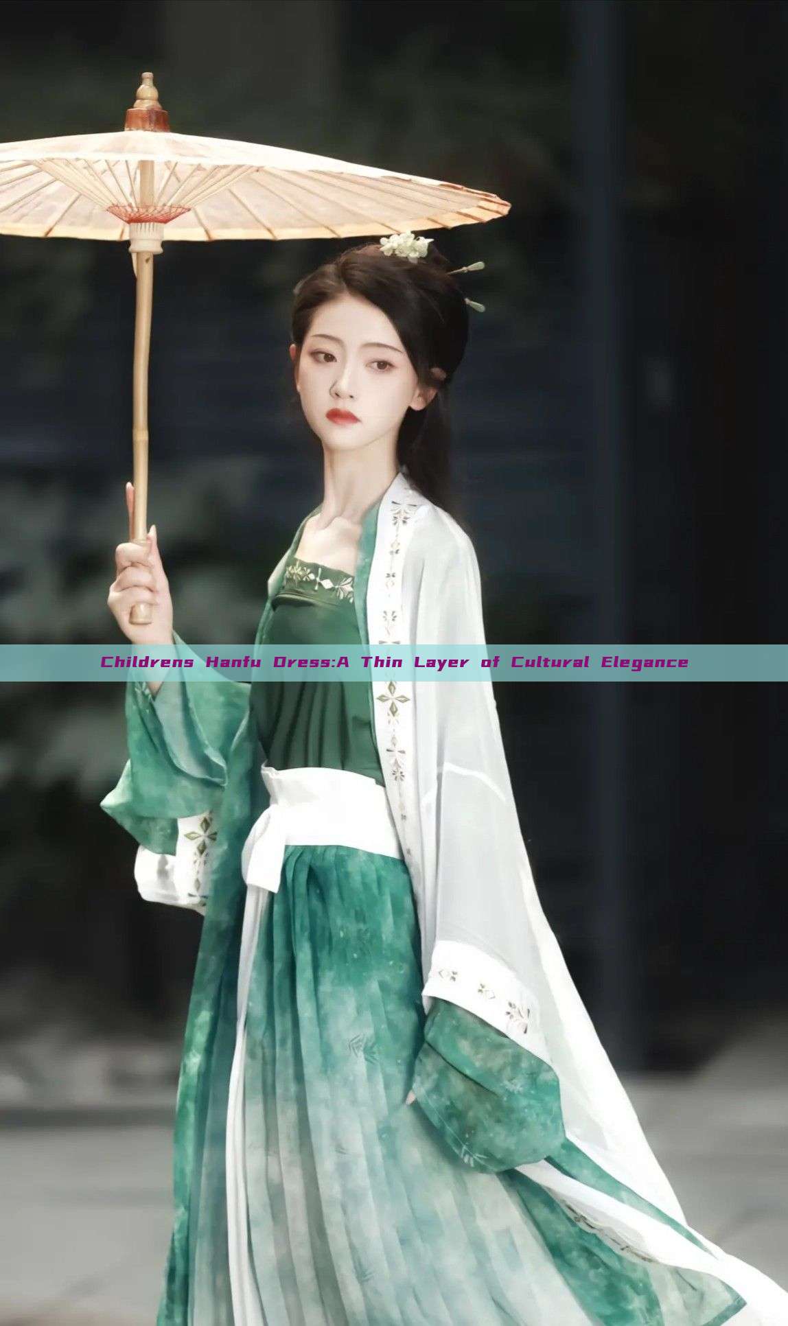 Childrens Hanfu Dress:A Thin Layer of Cultural Elegance Childrens Hanfu Dress:A Thin Layer of Cultural Elegance
