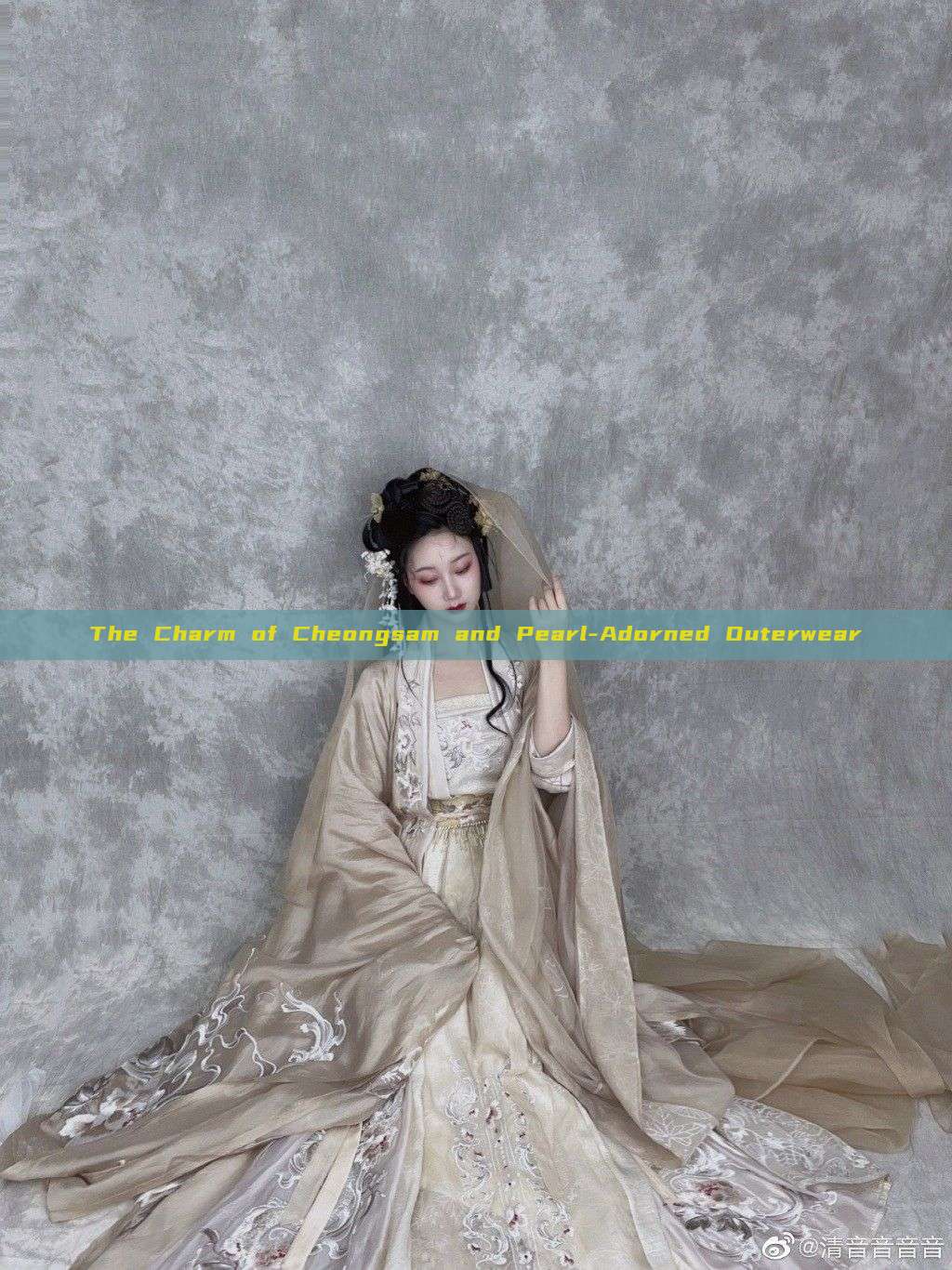 The Charm of Cheongsam and Pearl-Adorned Outerwear