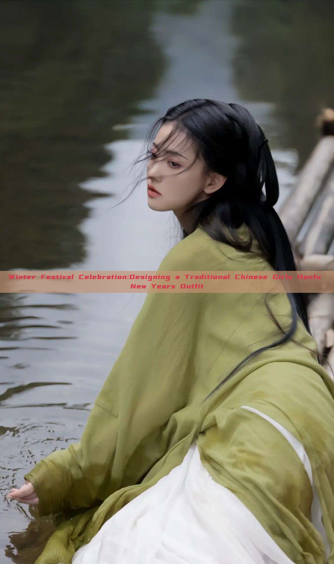 Winter Festival Celebration:Designing a Traditional Chinese Girls Hanfu New Years Outfit Winter Festival Celebration:Designing a Traditional Chinese Girls Hanfu New Years Outfit