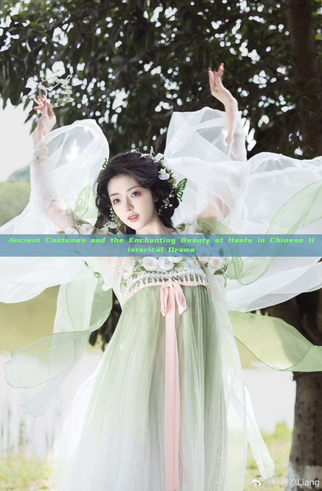 Ancient Costumes and the Enchanting Beauty of Hanfu in Chinese Historical Drama