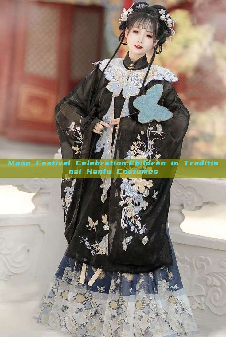 Moon Festival Celebration:Children in Traditional Hanfu Costumes