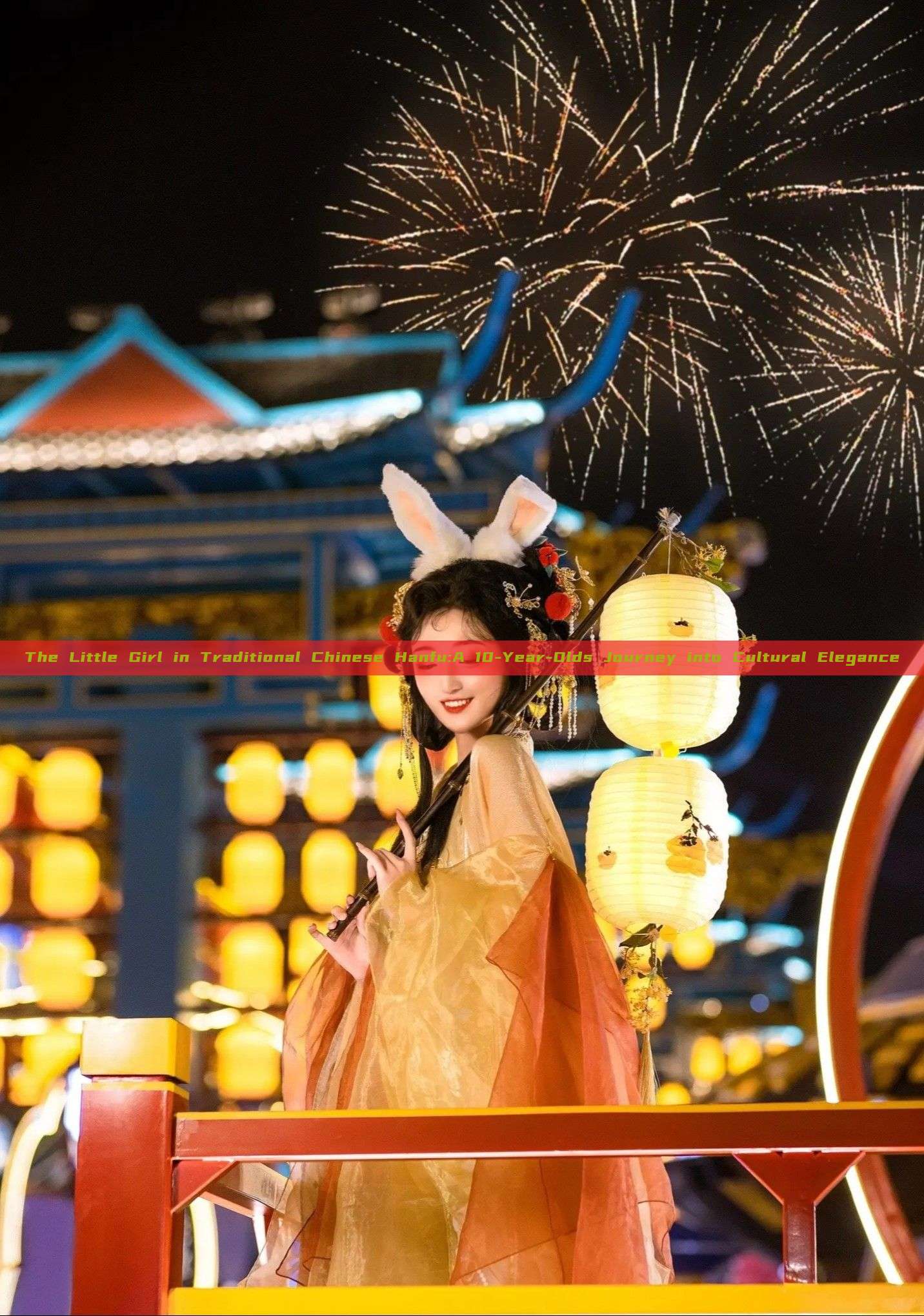 The Little Girl in Traditional Chinese Hanfu:A 10-Year-Olds Journey into Cultural Elegance