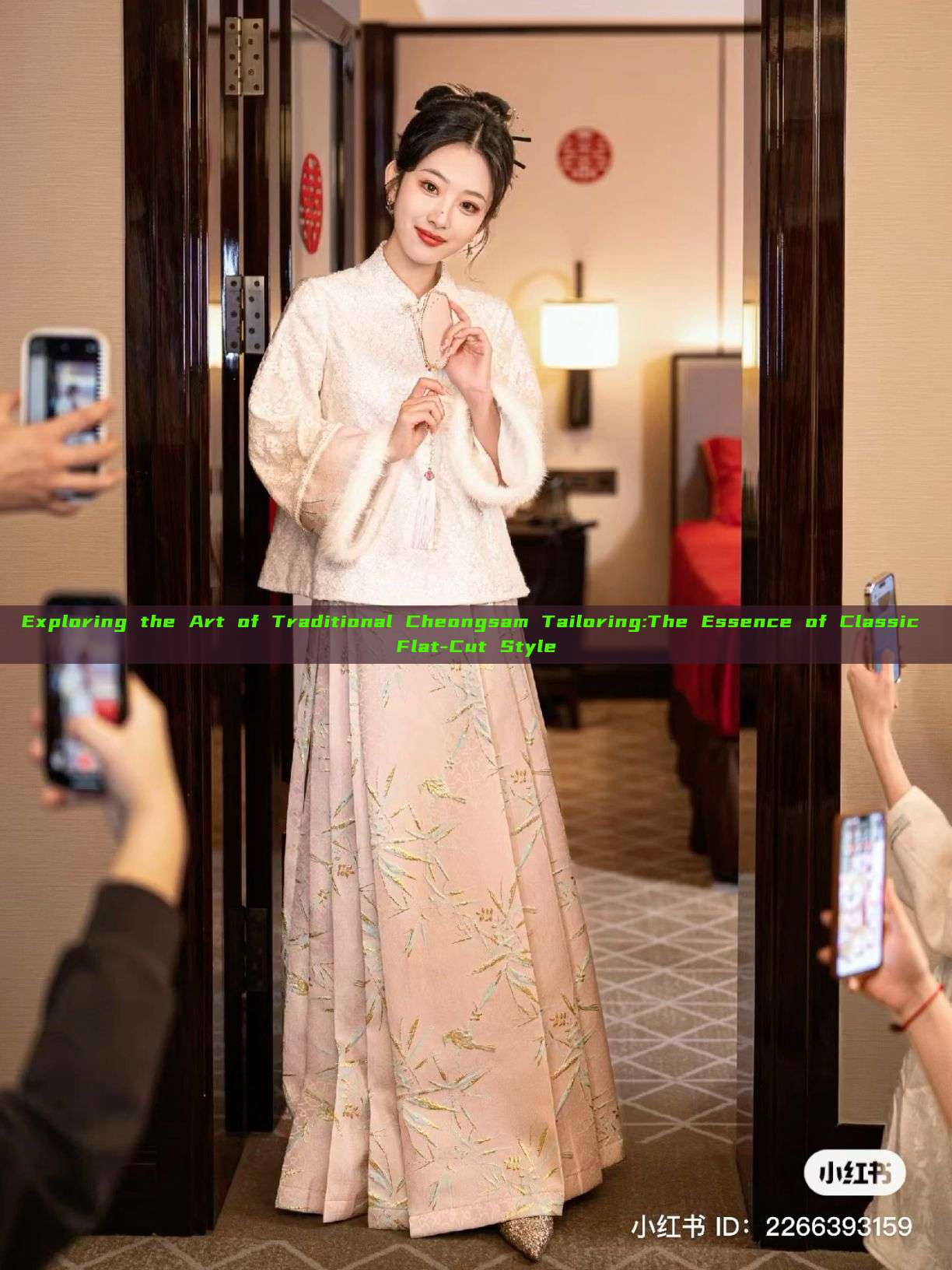Exploring the Art of Traditional Cheongsam Tailoring:The Essence of Classic Flat-Cut Style Exploring the Art of Traditional Cheongsam Tailoring:The Essence of Classic Flat-Cut Style