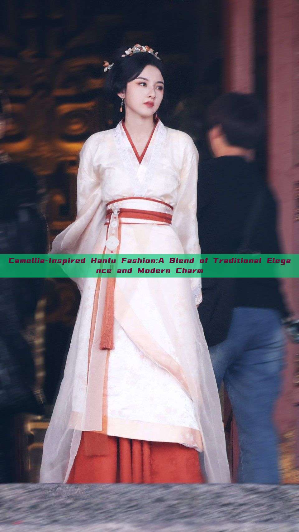 Camellia-Inspired Hanfu Fashion:A Blend of Traditional Elegance and Modern Charm Camellia-Inspired Hanfu Fashion:A Blend of Traditional Elegance and Modern Charm