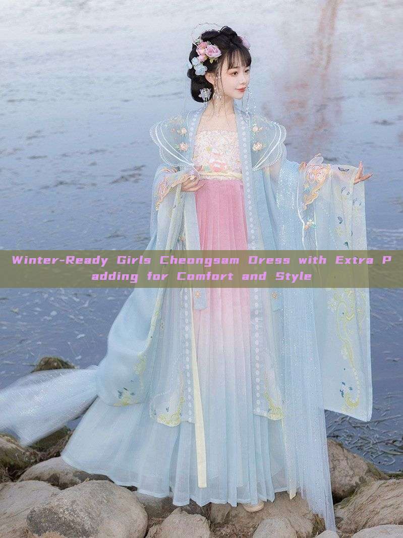 Winter-Ready Girls Cheongsam Dress with Extra Padding for Comfort and Style Winter-Ready Girls Cheongsam Dress with Extra Padding for Comfort and Style