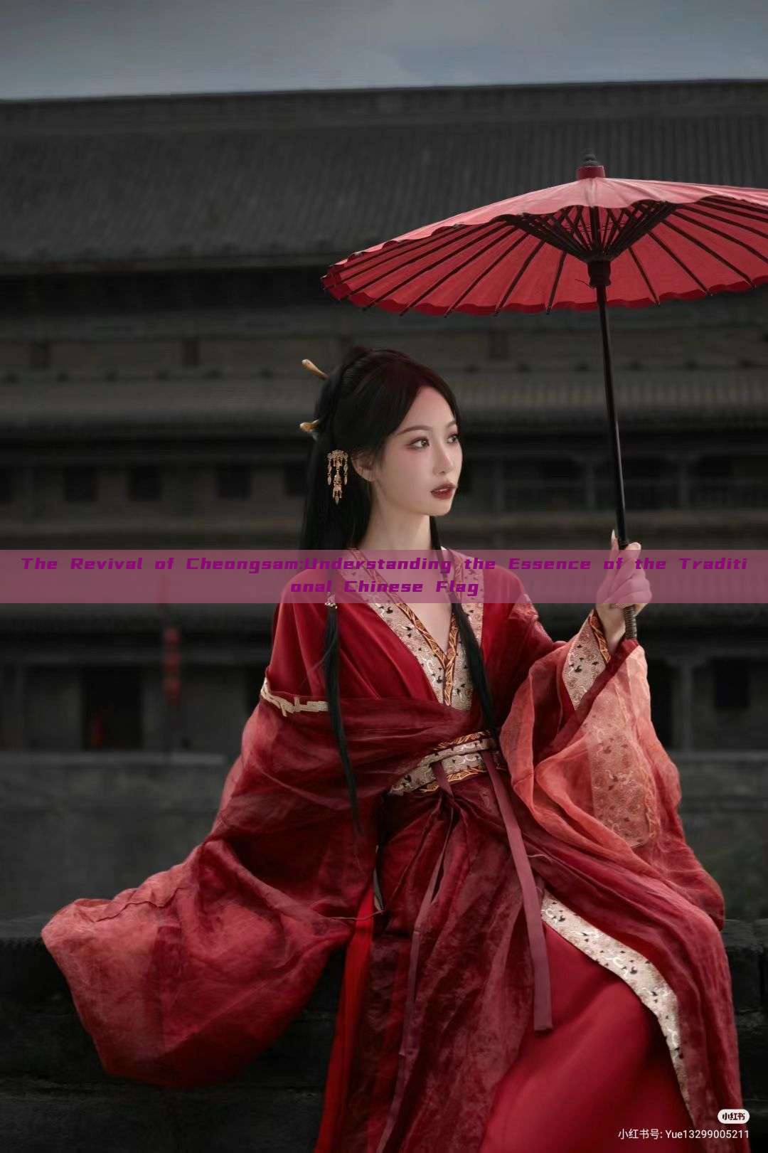 The Revival of Cheongsam:Understanding the Essence of the Traditional Chinese Flag The Revival of Cheongsam:Understanding the Essence of the Traditional Chinese Flag