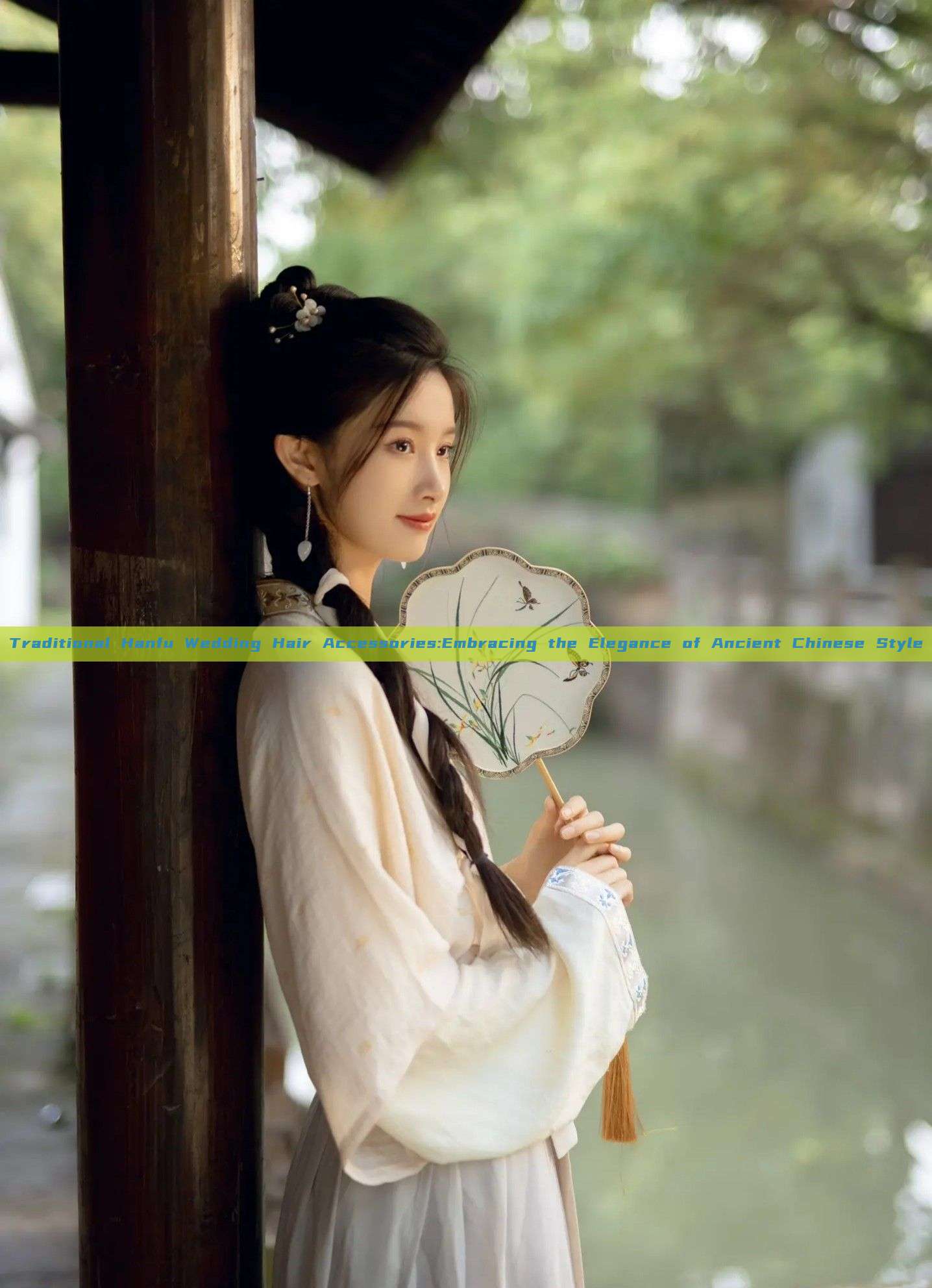 Traditional Hanfu Wedding Hair Accessories:Embracing the Elegance of Ancient Chinese Style