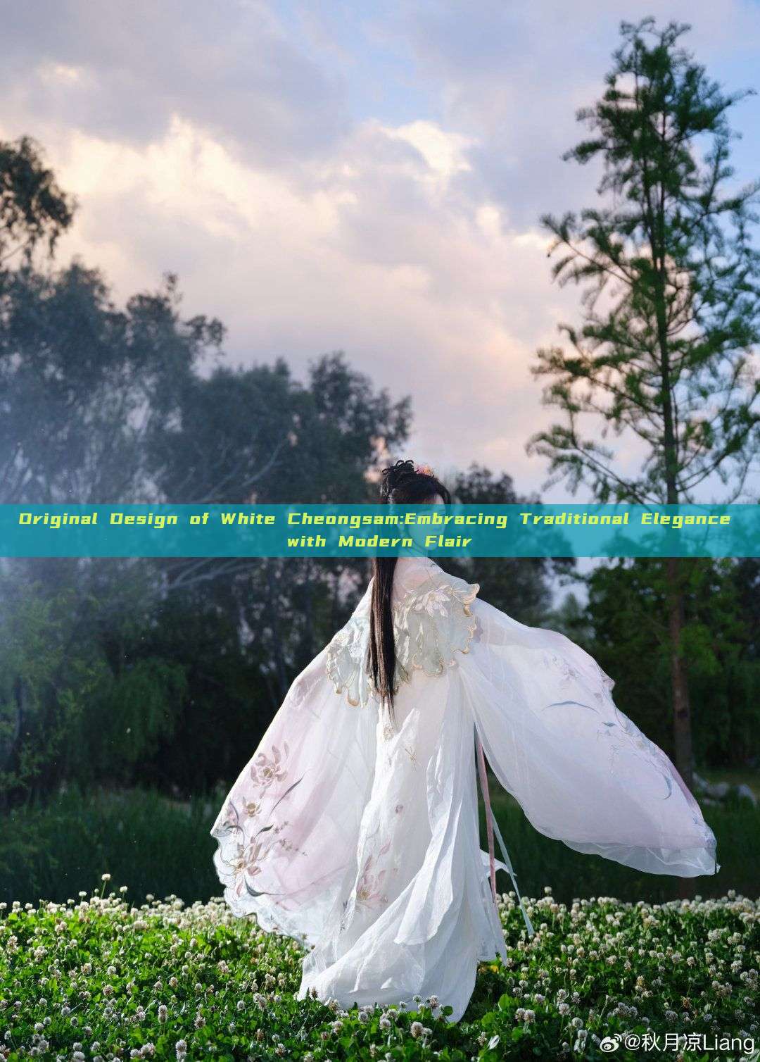 Original Design of White Cheongsam:Embracing Traditional Elegance with Modern Flair