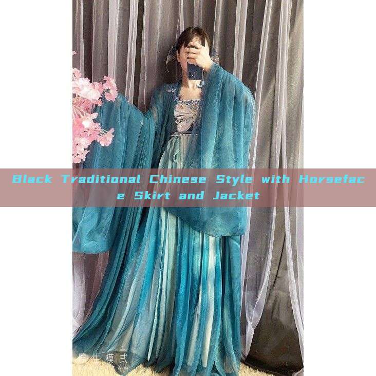 Black Traditional Chinese Style with Horseface Skirt and Jacket
