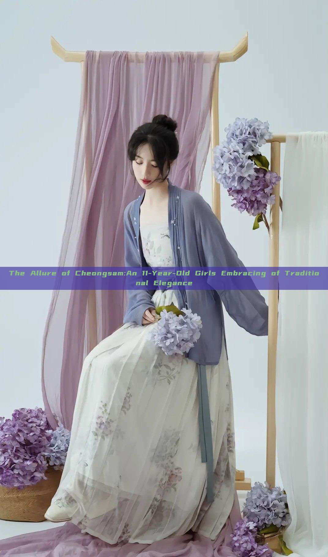 The Allure of Cheongsam:An 11-Year-Old Girls Embracing of Traditional Elegance The Allure of Cheongsam:An 11-Year-Old Girls Embracing of Traditional Elegance