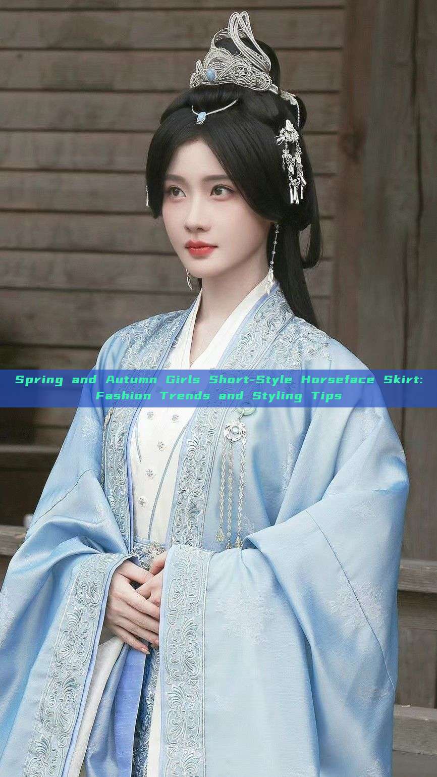 Spring and Autumn Girls Short-Style Horseface Skirt:Fashion Trends and Styling Tips