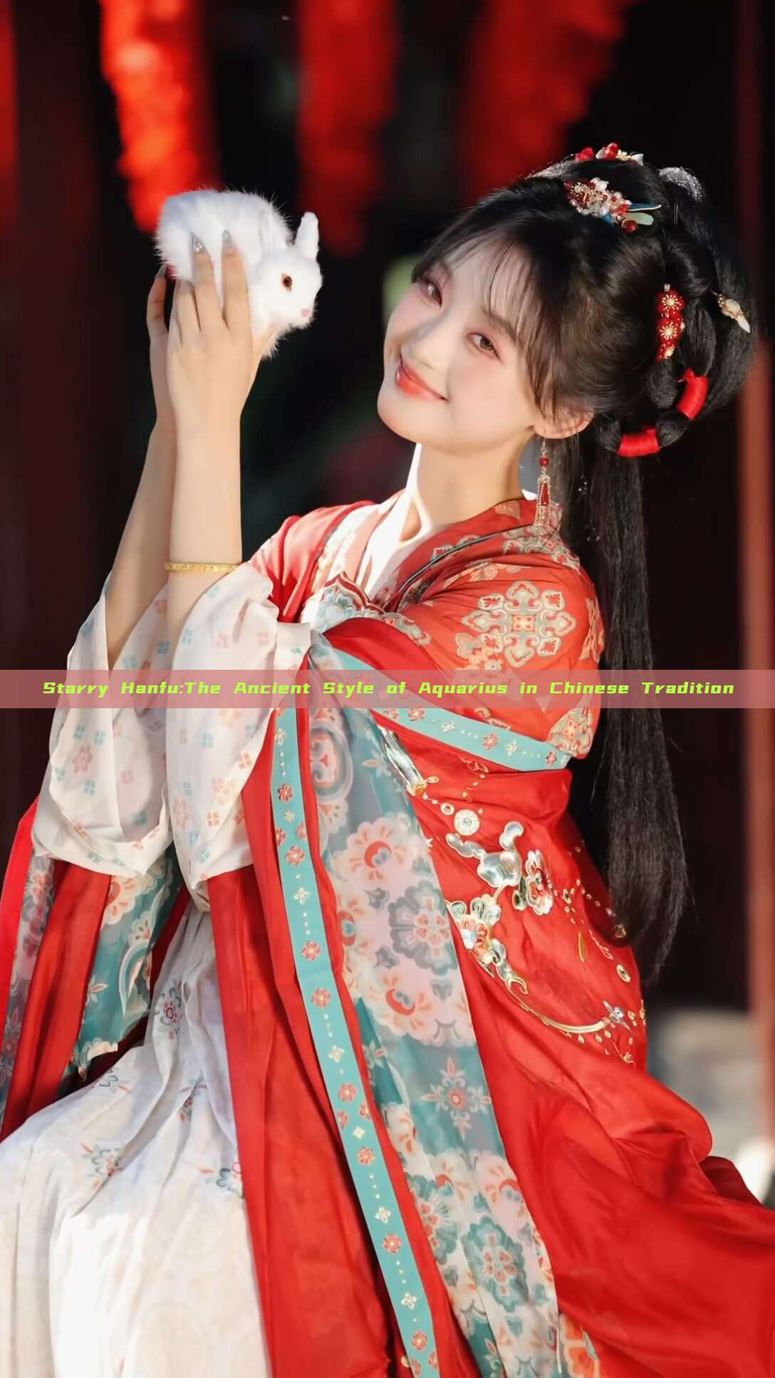 Starry Hanfu:The Ancient Style of Aquarius in Chinese Tradition Starry Hanfu:The Ancient Style of Aquarius in Chinese Tradition