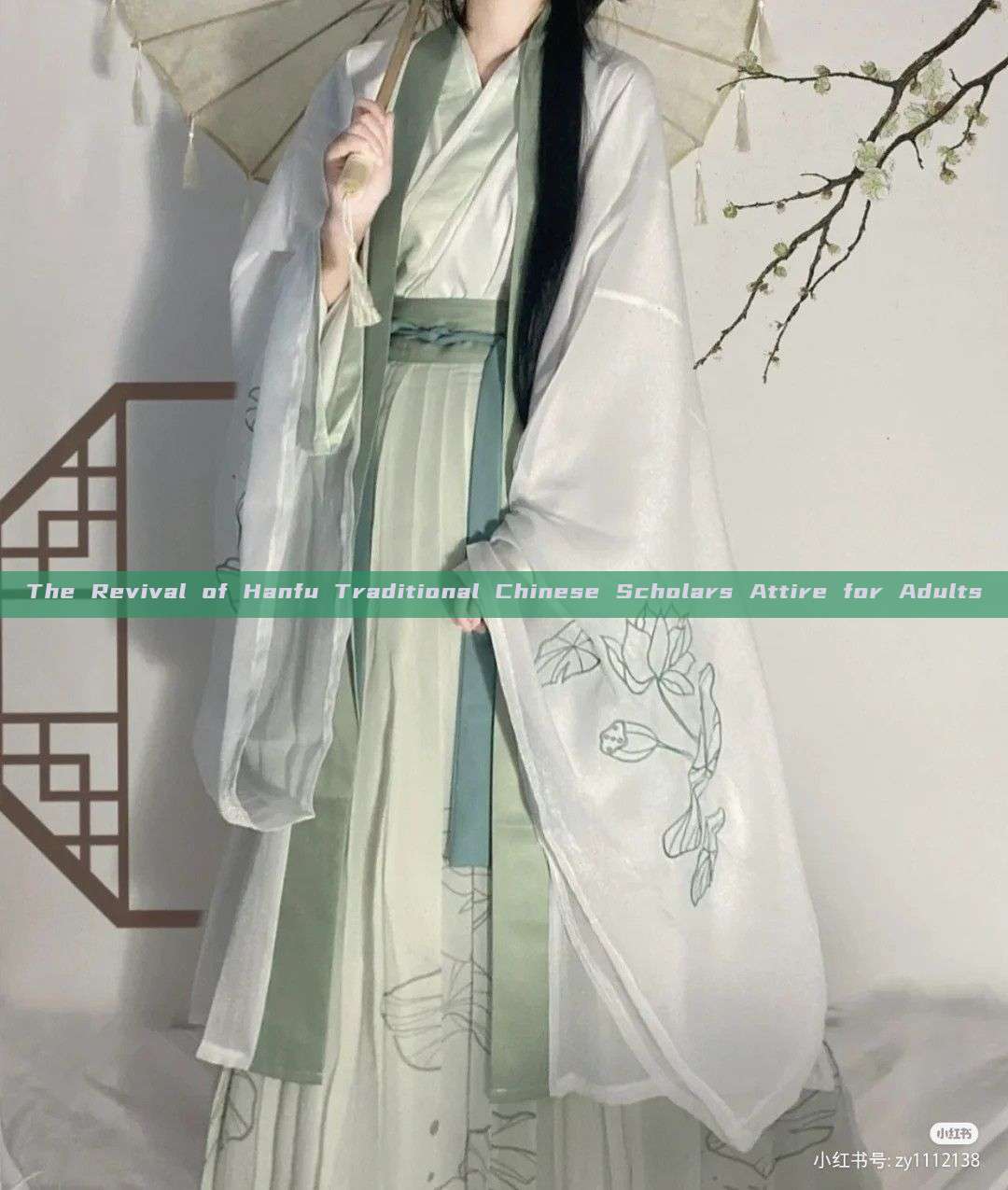 The Revival of Hanfu Traditional Chinese Scholars Attire for Adults
