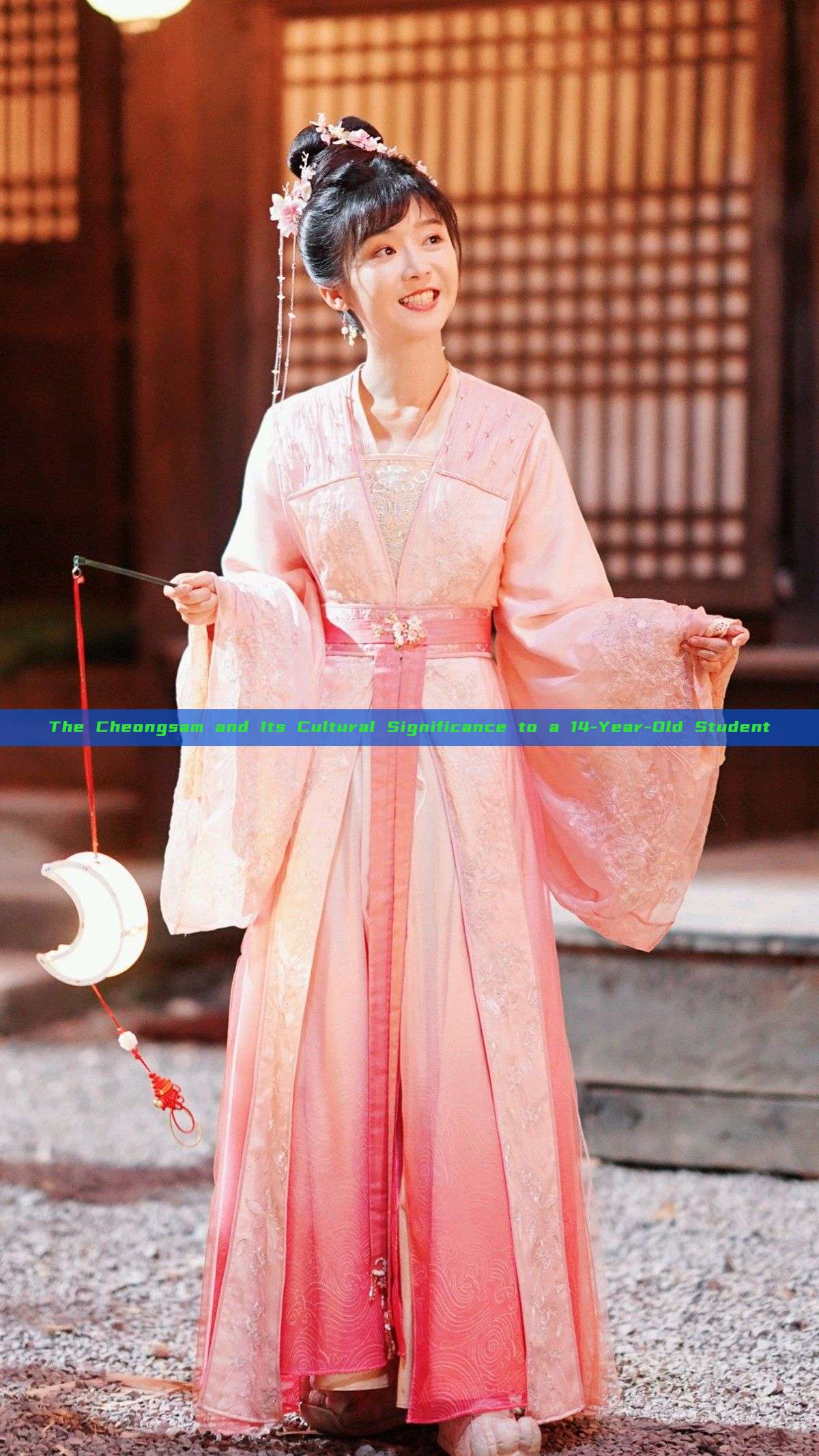 The Cheongsam and Its Cultural Significance to a 14-Year-Old Student The Cheongsam and Its Cultural Significance to a 14-Year-Old Student