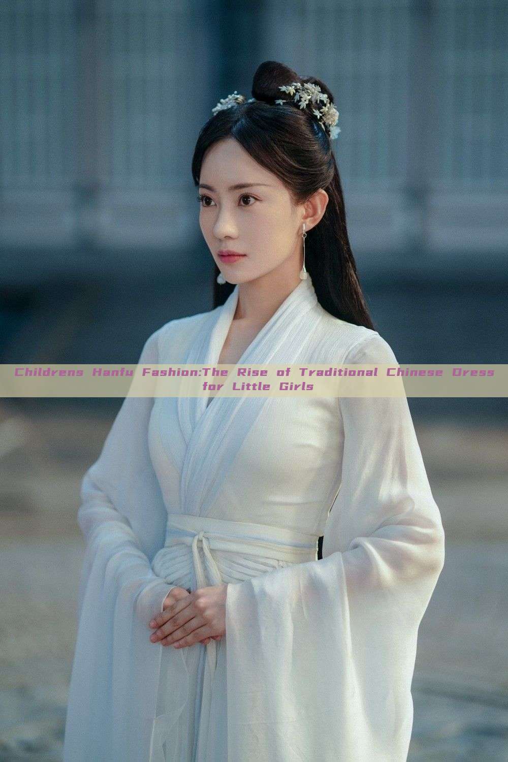 Childrens Hanfu Fashion:The Rise of Traditional Chinese Dress for Little Girls Childrens Hanfu Fashion:The Rise of Traditional Chinese Dress for Little Girls