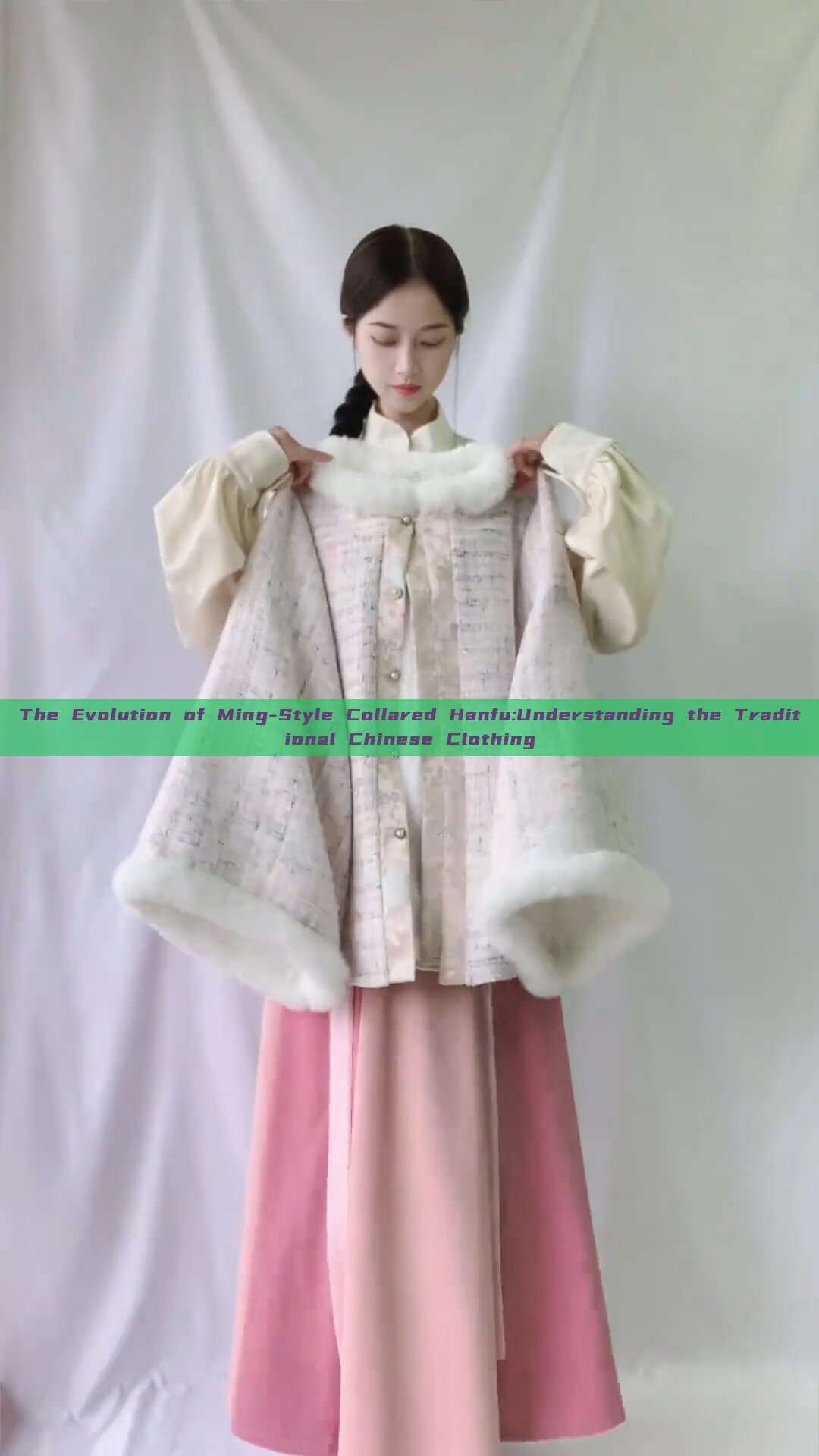 The Evolution of Ming-Style Collared Hanfu:Understanding the Traditional Chinese Clothing The Evolution of Ming-Style Collared Hanfu:Understanding the Traditional Chinese Clothing