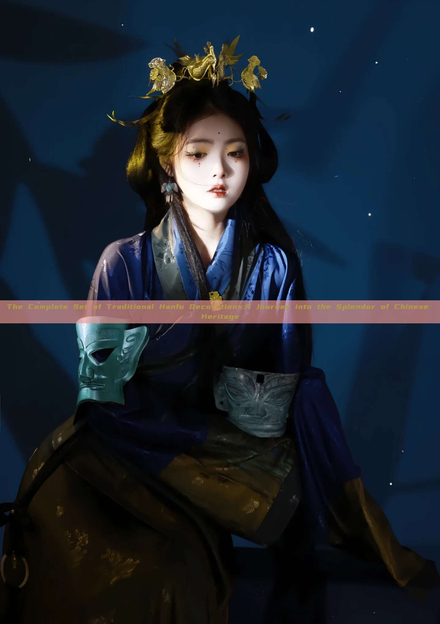 The Complete Set of Traditional Hanfu Decorations:A Journey into the Splendor of Chinese Heritage The Complete Set of Traditional Hanfu Decorations:A Journey into the Splendor of Chinese Heritage
