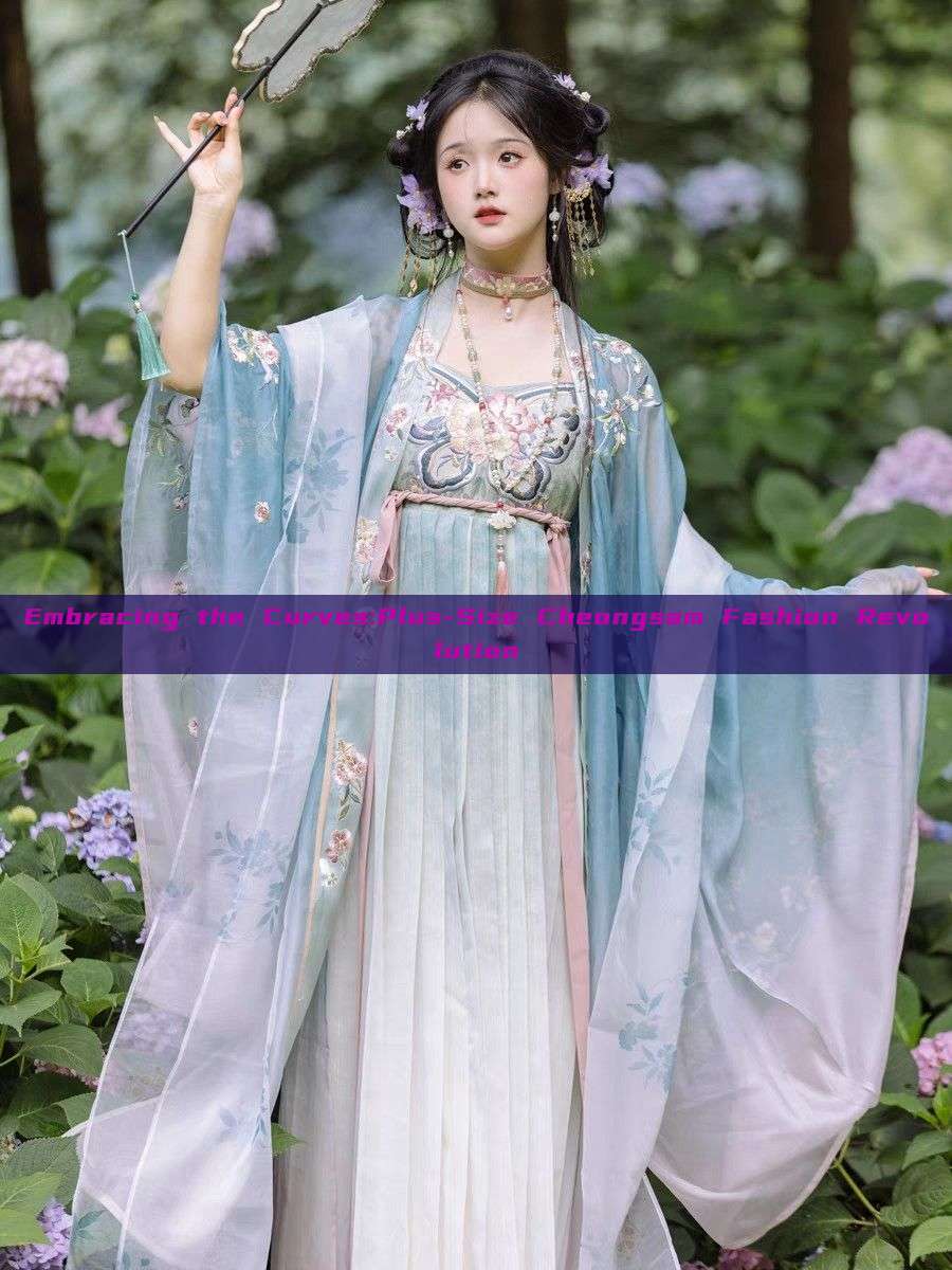 Embracing the Curves:Plus-Size Cheongsam Fashion Revolution Embracing the Curves:Plus-Size Cheongsam Fashion Revolution