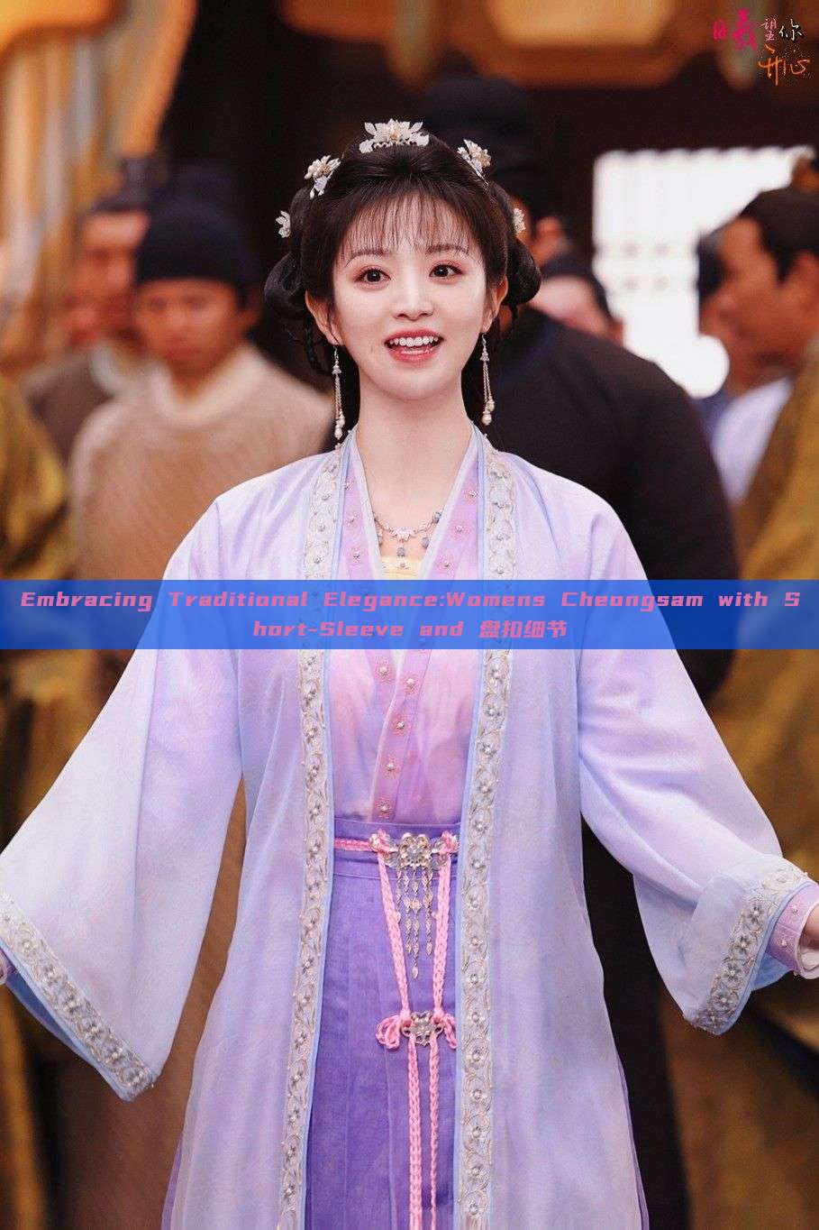 Embracing Traditional Elegance:Womens Cheongsam with Short-Sleeve and 盘扣细节