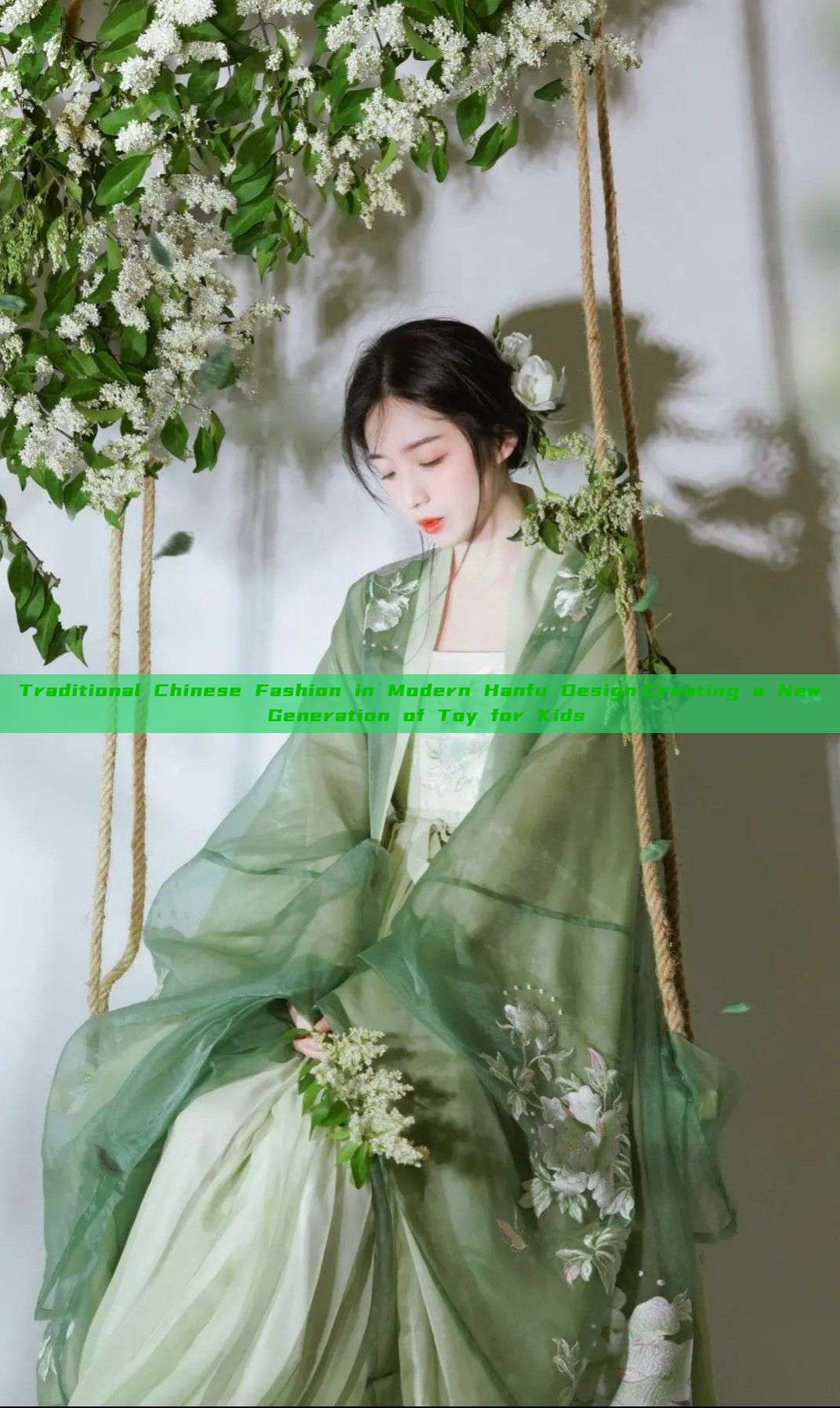 Traditional Chinese Fashion in Modern Hanfu Design:Creating a New Generation of Toy for Kids