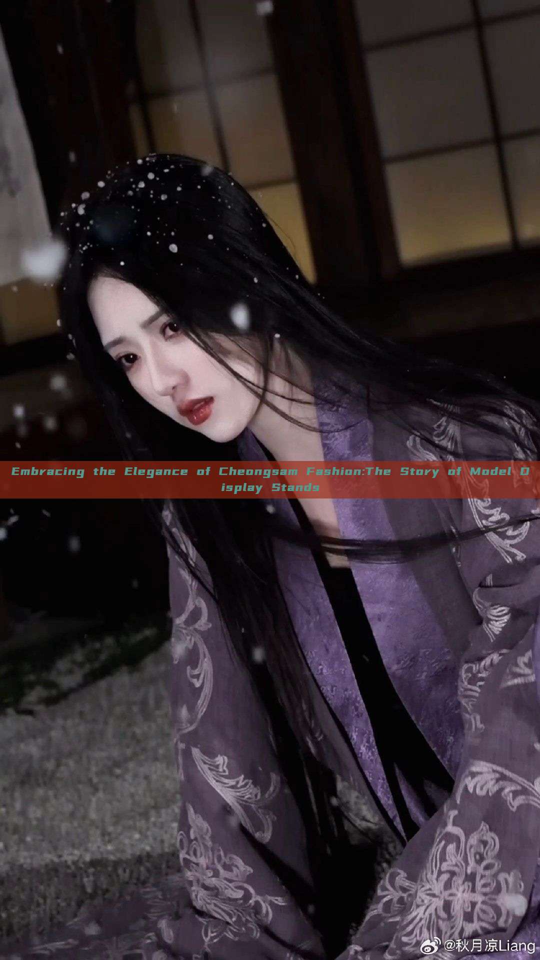 Embracing the Elegance of Cheongsam Fashion:The Story of Model Display Stands Embracing the Elegance of Cheongsam Fashion:The Story of Model Display Stands