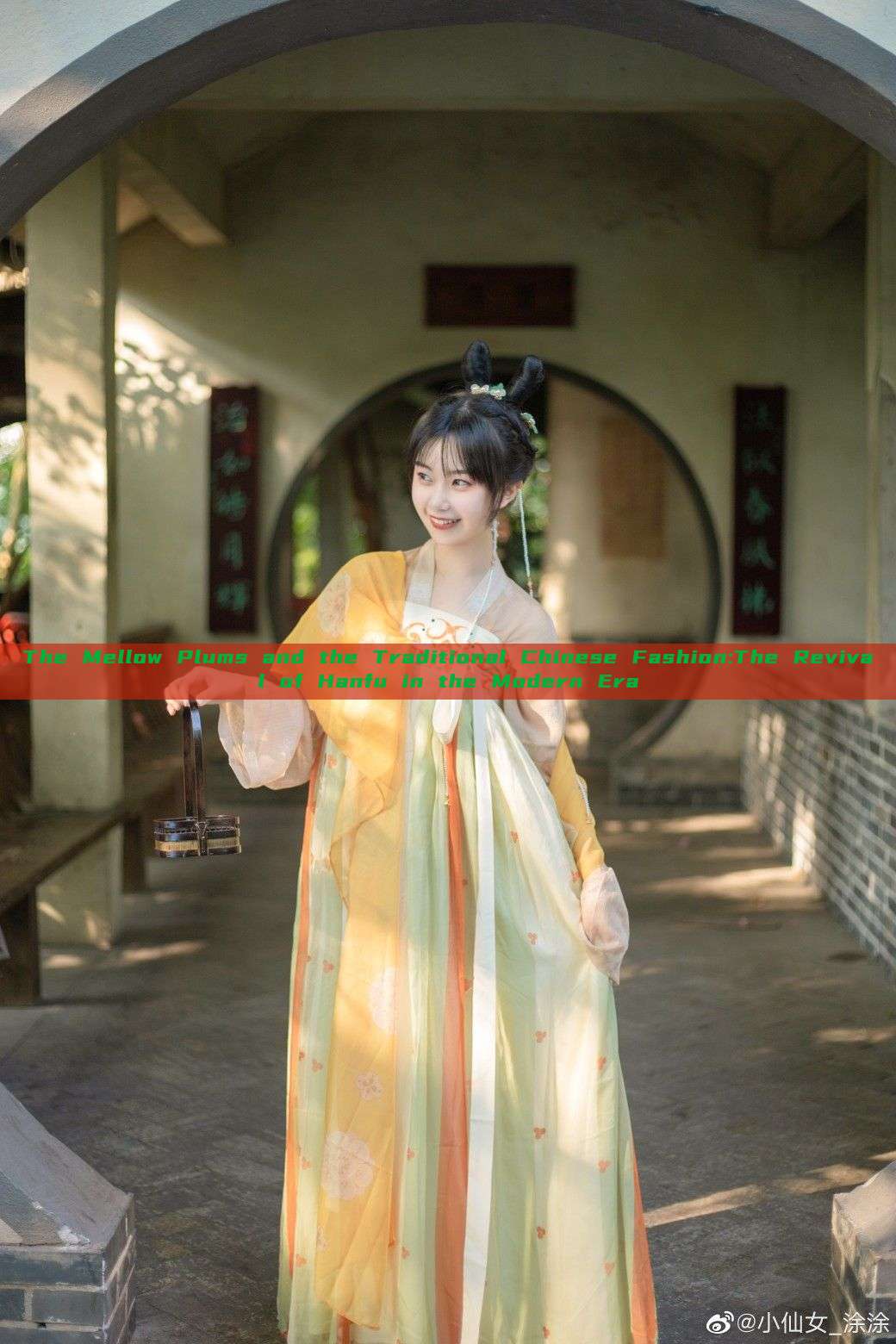 The Mellow Plums and the Traditional Chinese Fashion:The Revival of Hanfu in the Modern Era The Mellow Plums and the Traditional Chinese Fashion:The Revival of Hanfu in the Modern Era